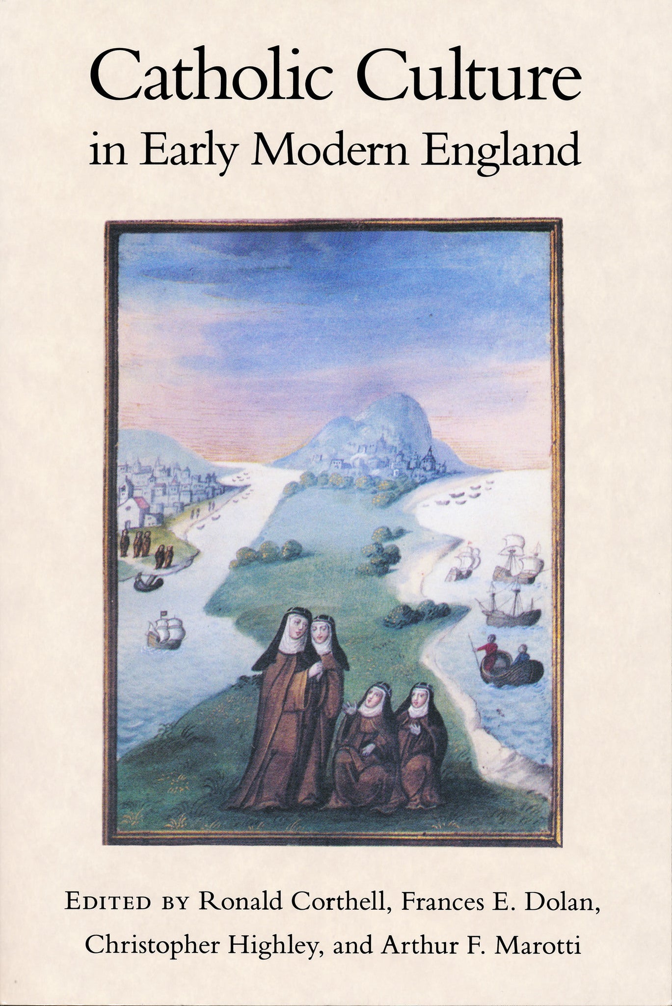 Cover image for Catholic Culture in Early Modern England ISBN 9780268204143