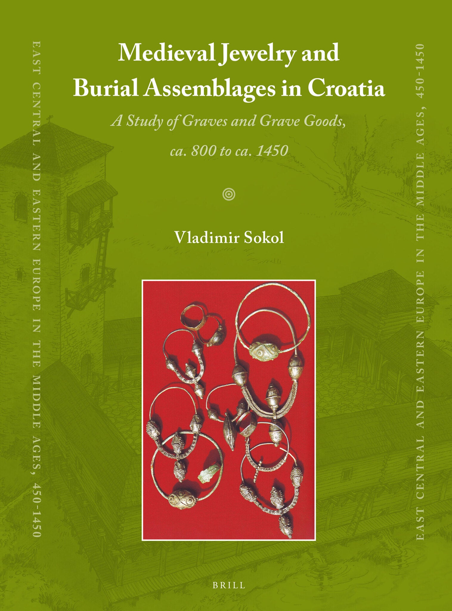 Medieval Jewelry and Burial Assemblages in Croatia