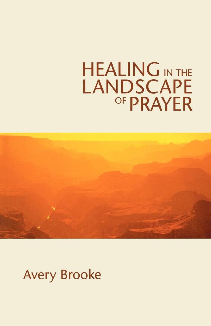 Cover image for Healing in the Landscape of Prayer ISBN 9780819221261