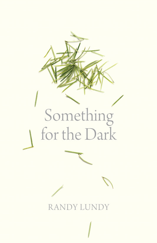 Something for the Dark