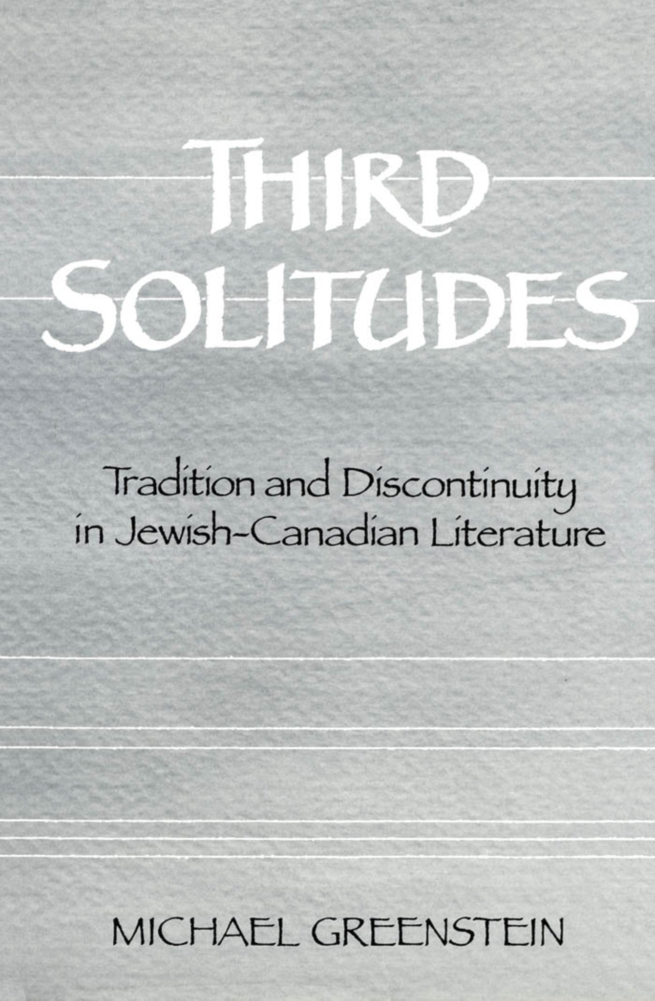 Third Solitudes