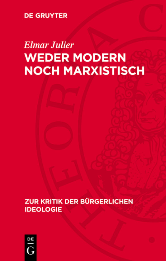 Weder modern noch marxistisch