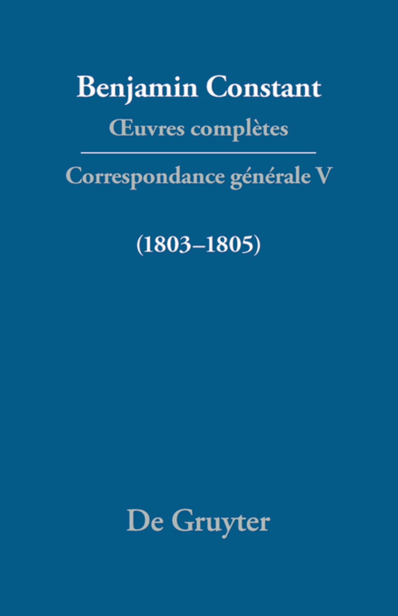 Cover image for Correspondance 1803–1805 ISBN 9783484504554