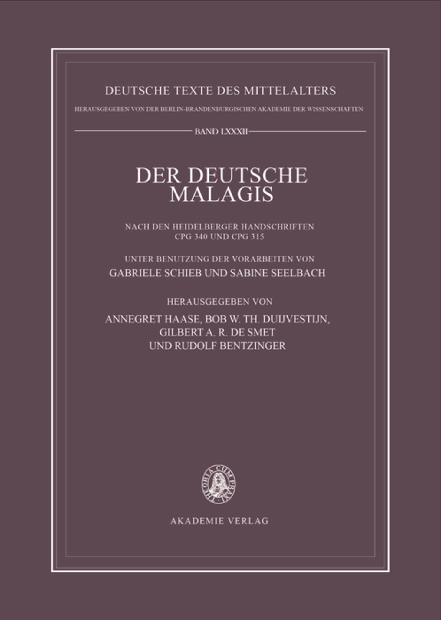 Der deutsche Malagis nach den Heidelberger Handschriften Cpg 340 und 315