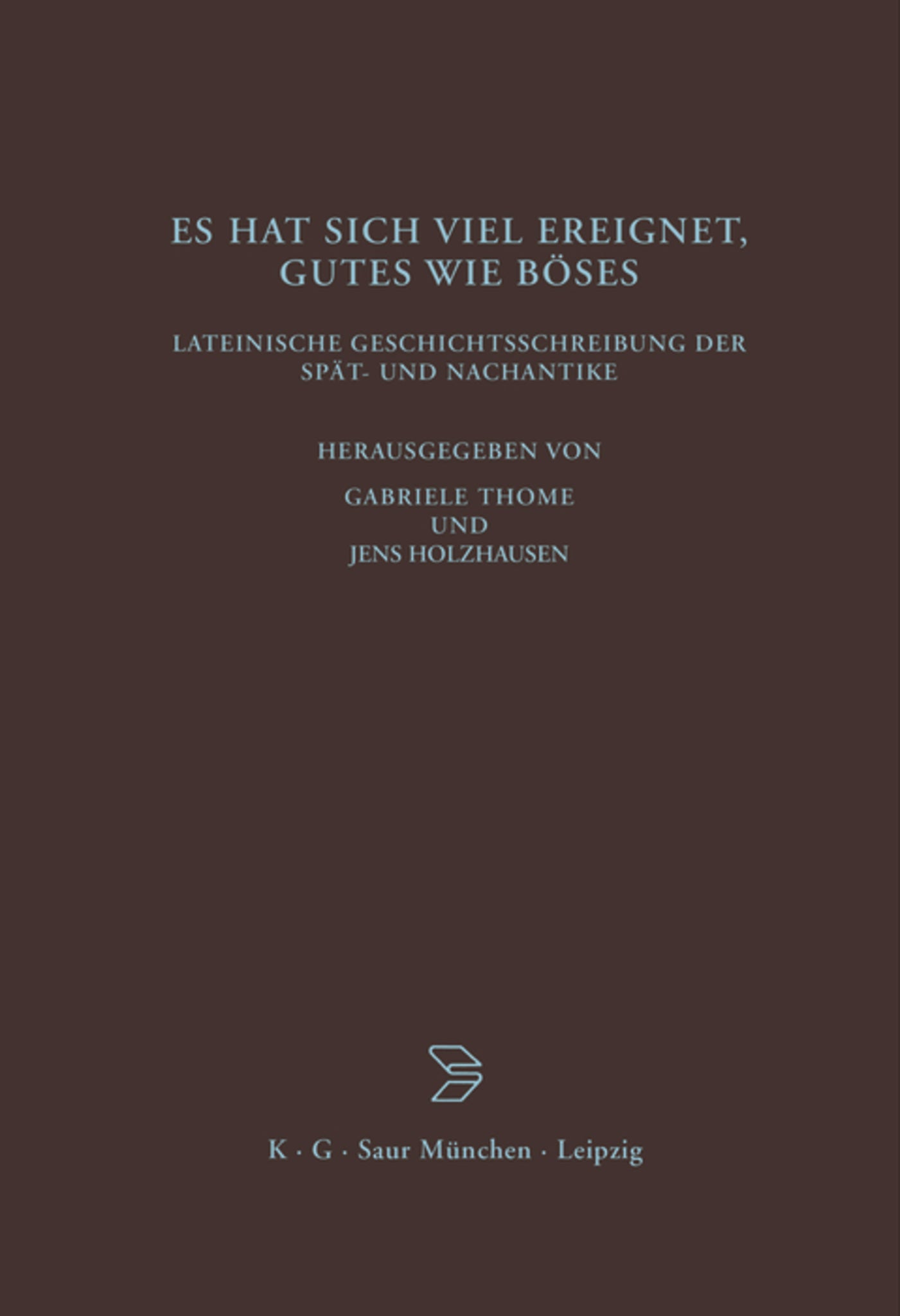 Es hat sich viel ereignet, Gutes wie Böses