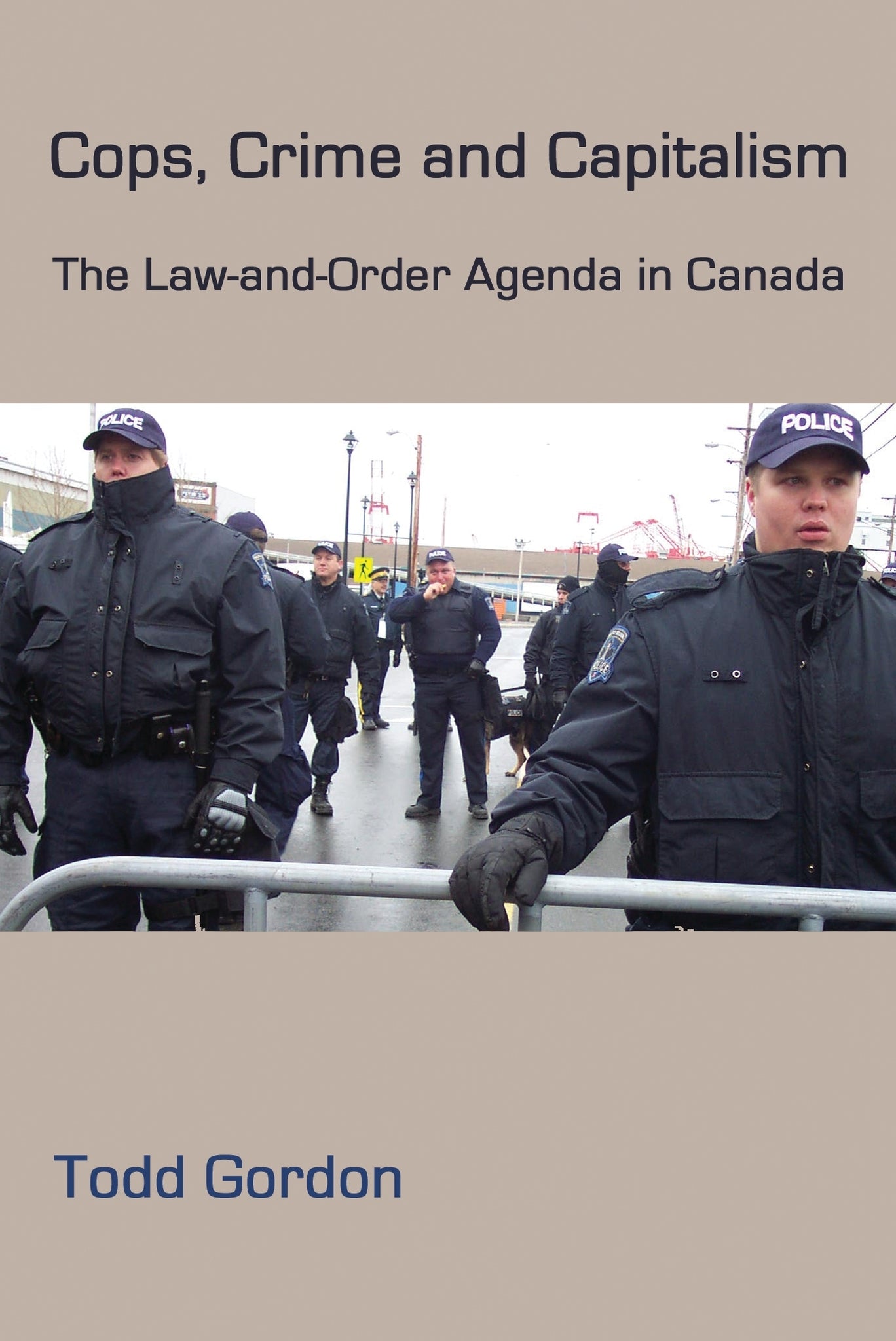 Cops, Crime and Capitalism
