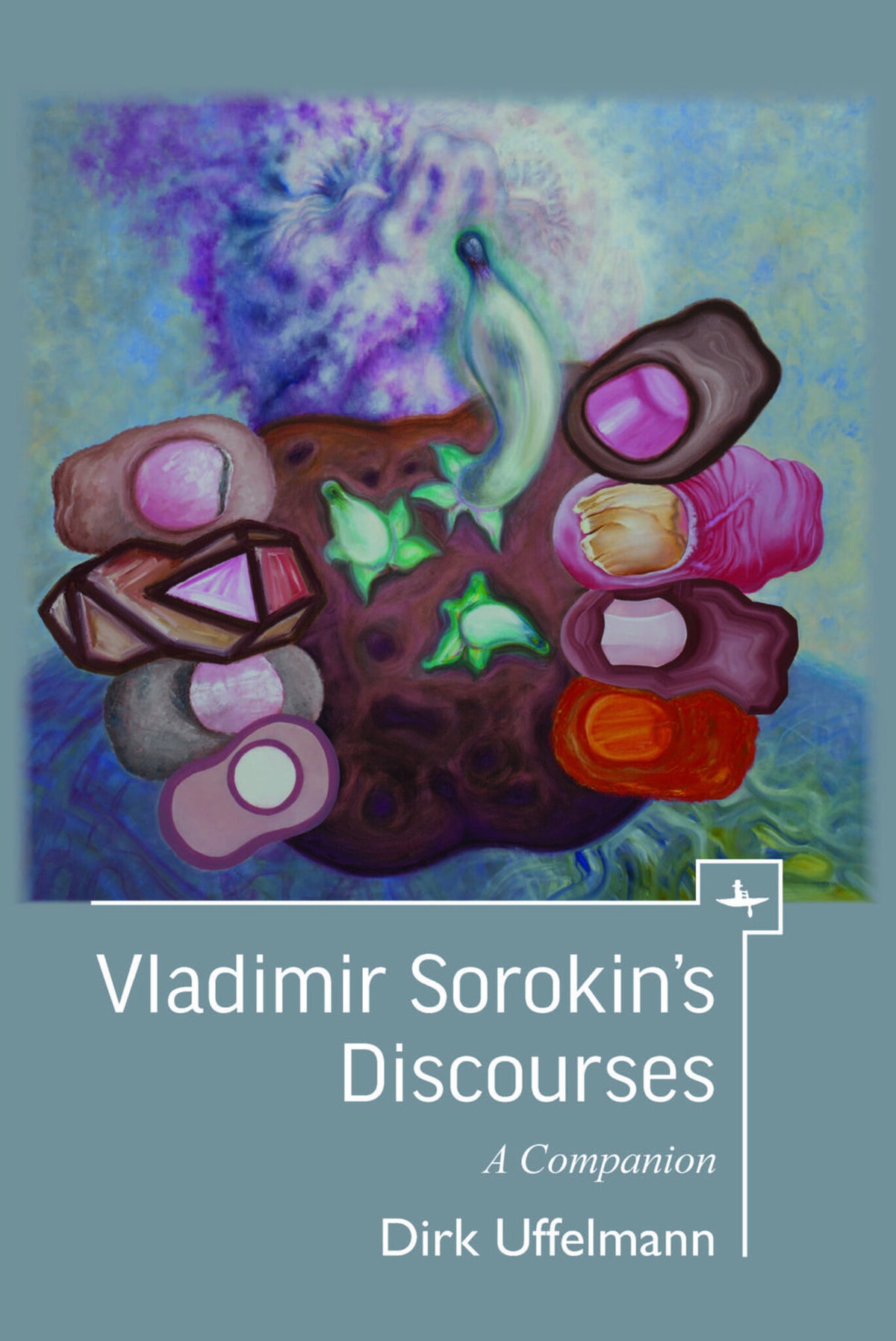 Cover image for Vladimir Sorokin’s Discourses ISBN 9781644692844