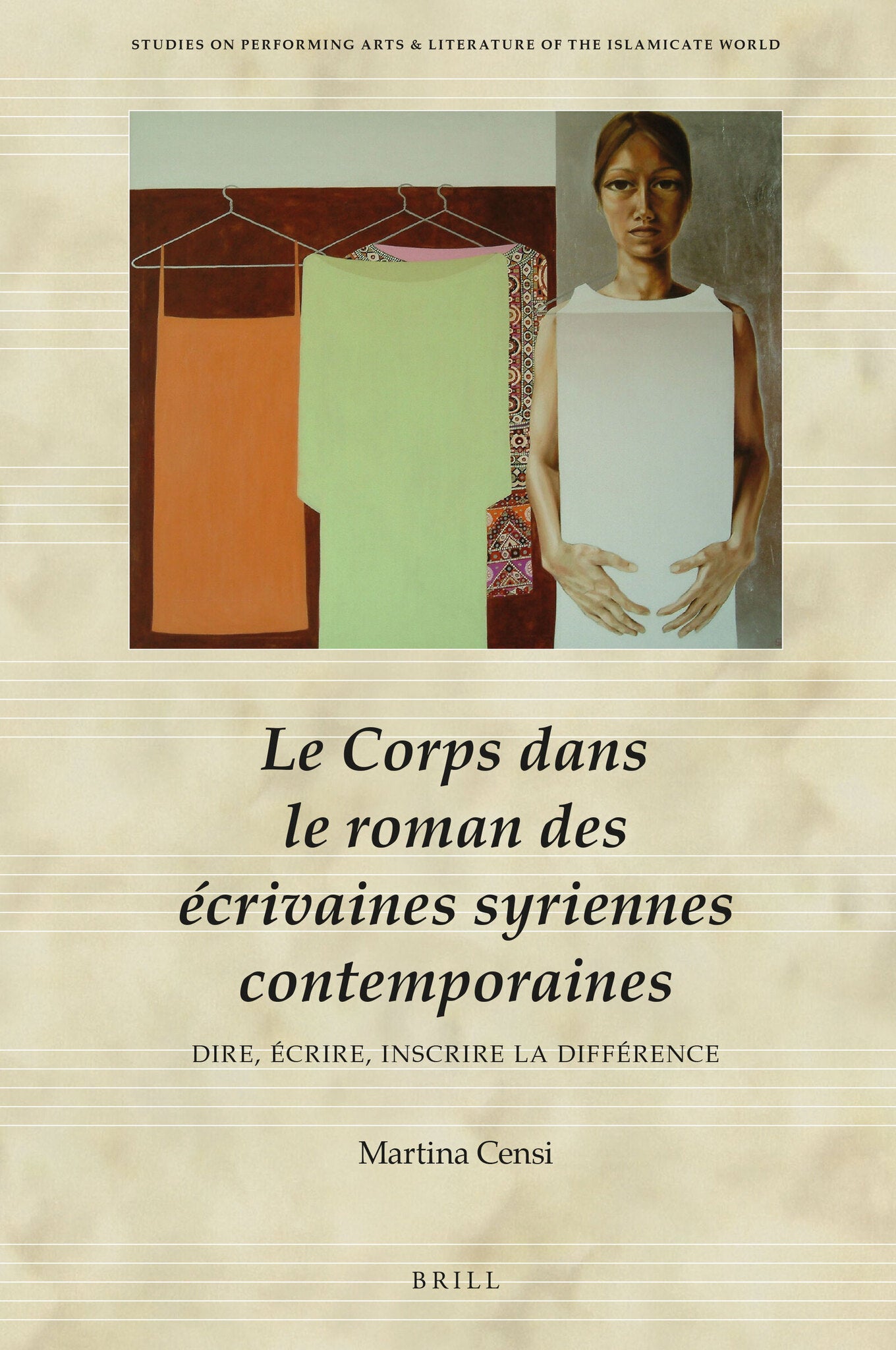 Le Corps dans le roman des écrivaines syriennes contemporaines