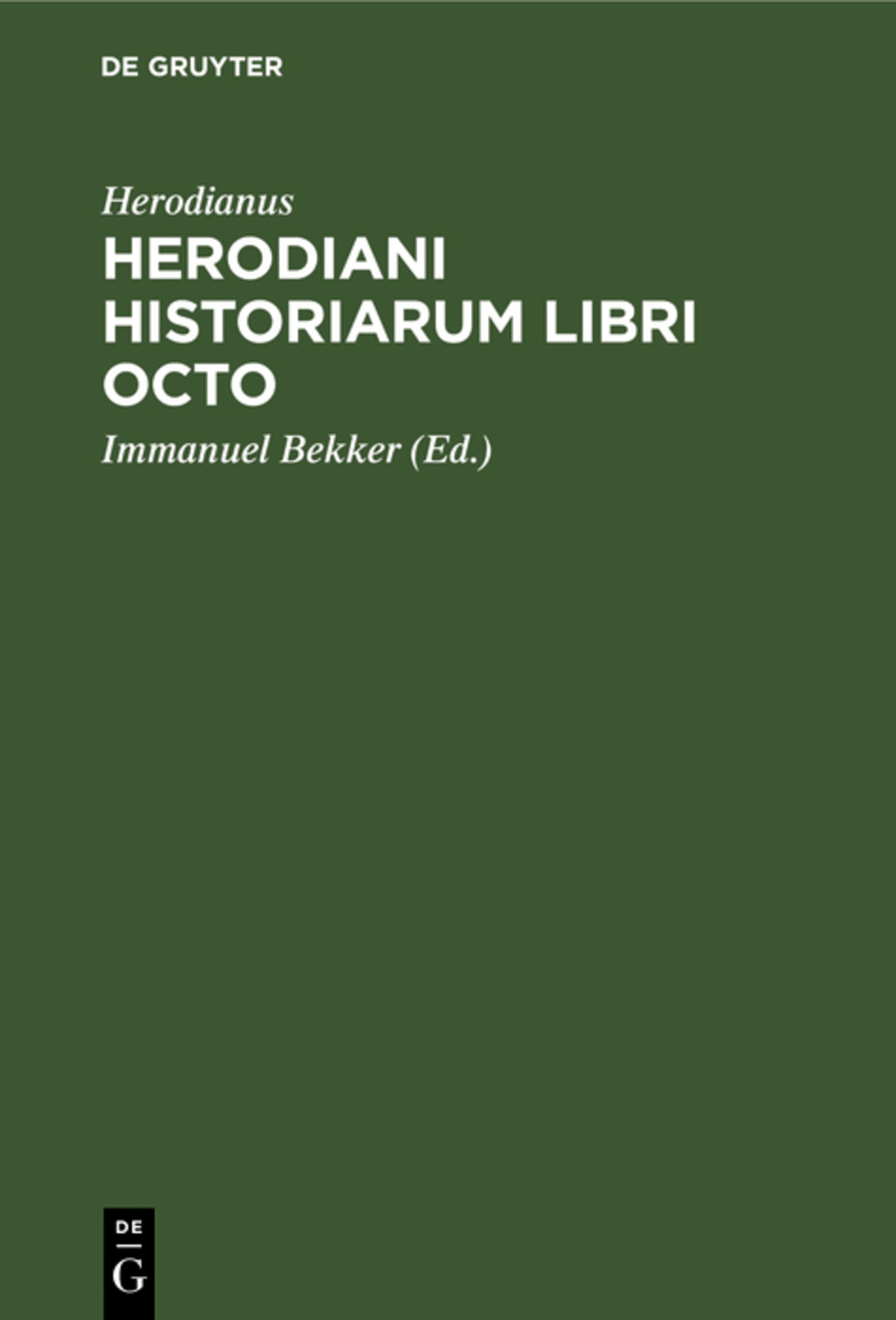 Herodiani historiarum libri octo