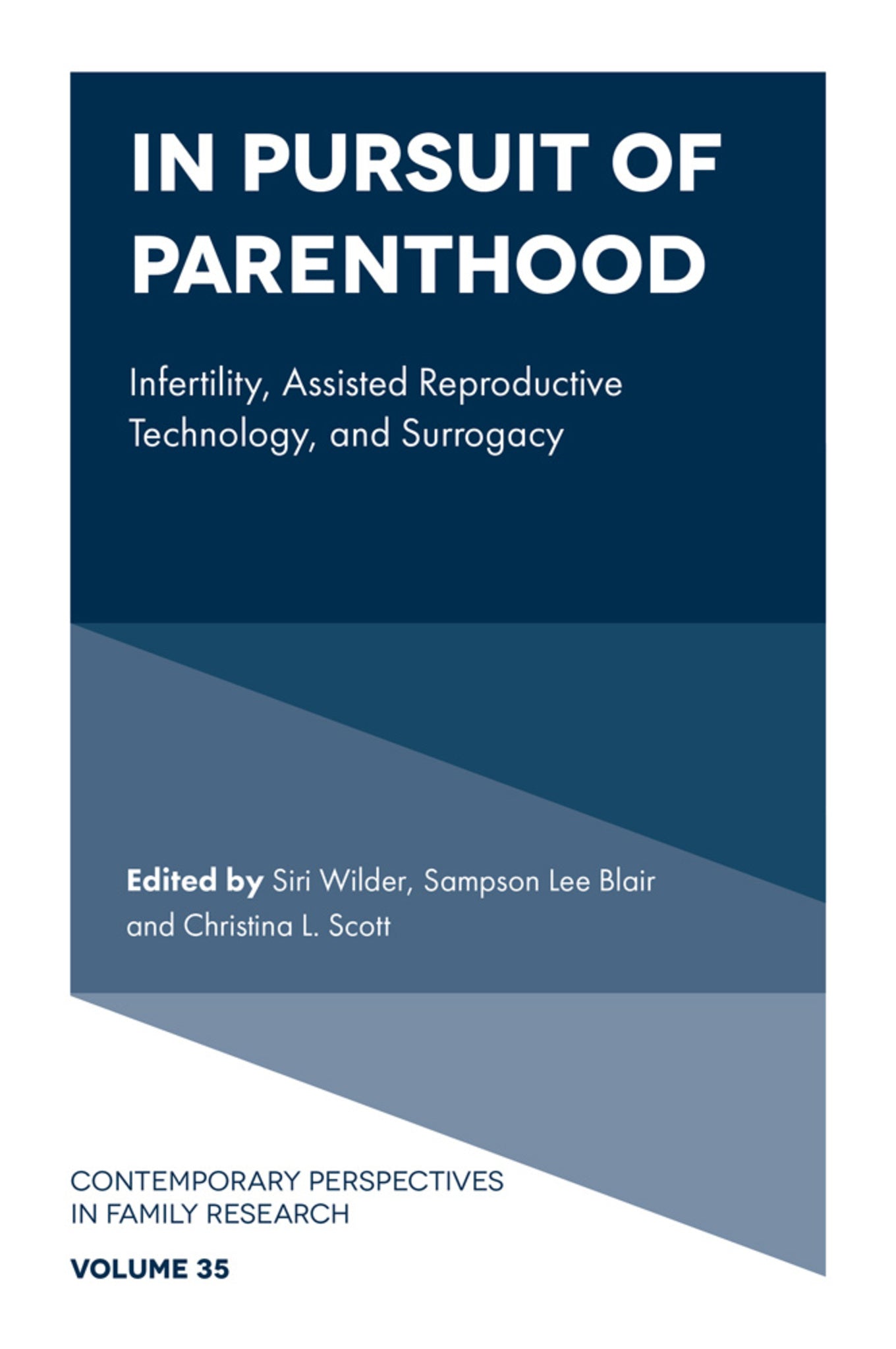 In Pursuit of Parenthood
