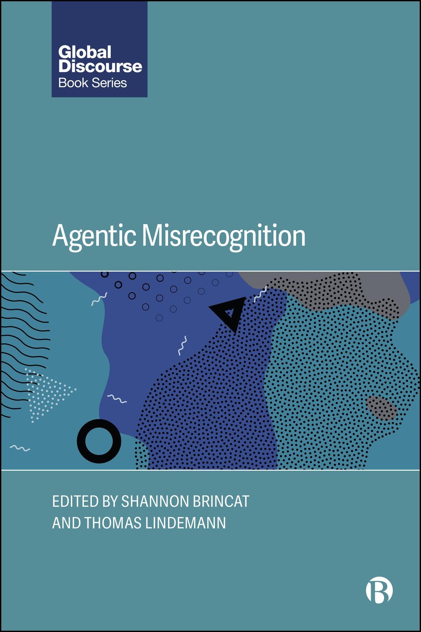Cover image for Agentic Misrecognition ISBN 9781529249200