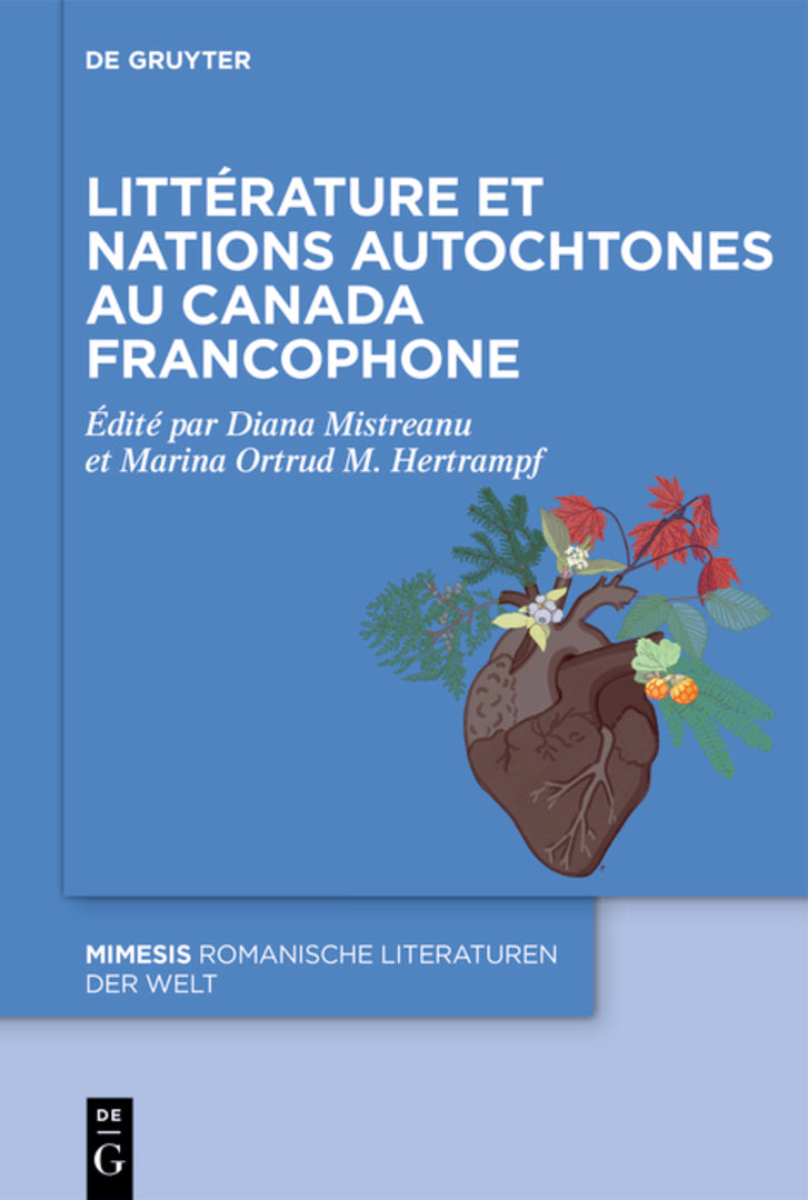 Cover image for Littérature et nations autochtones au Canada francophone ISBN 9783111001630
