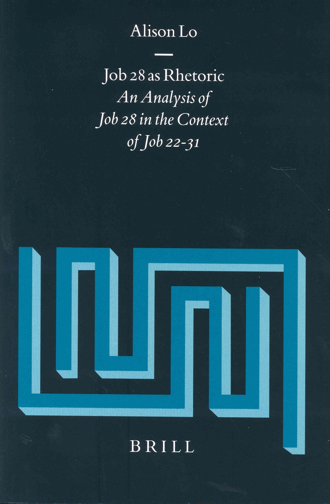 Job 28 as Rhetoric