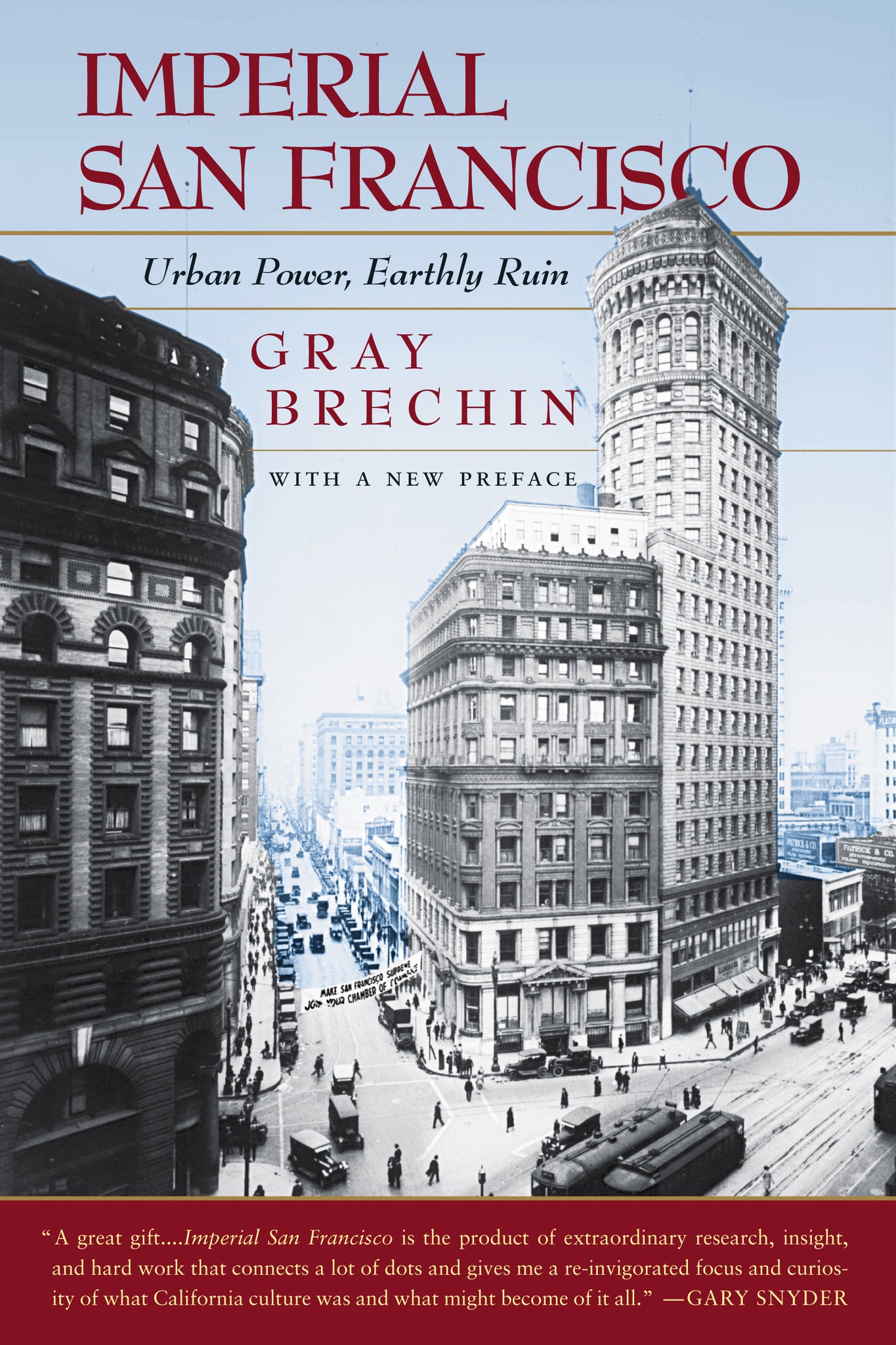 Imperial San Francisco, With a New Preface