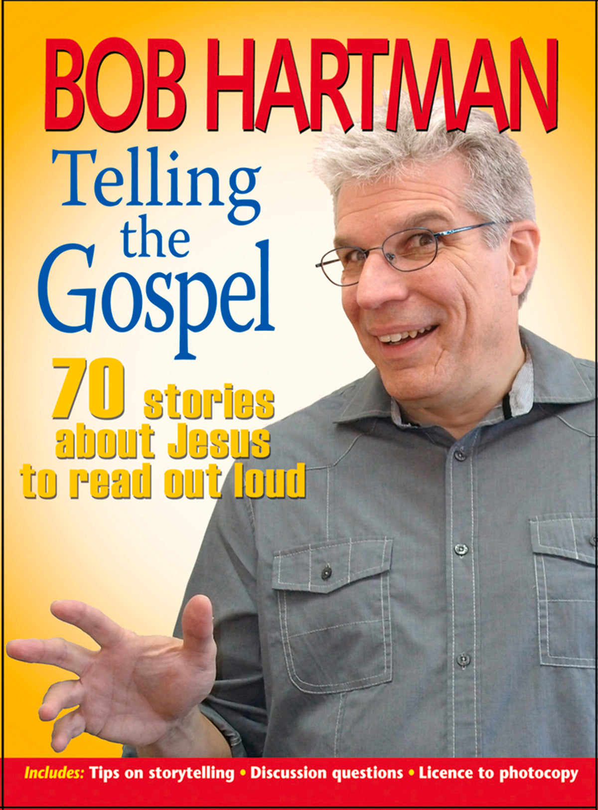 Telling the Gospel