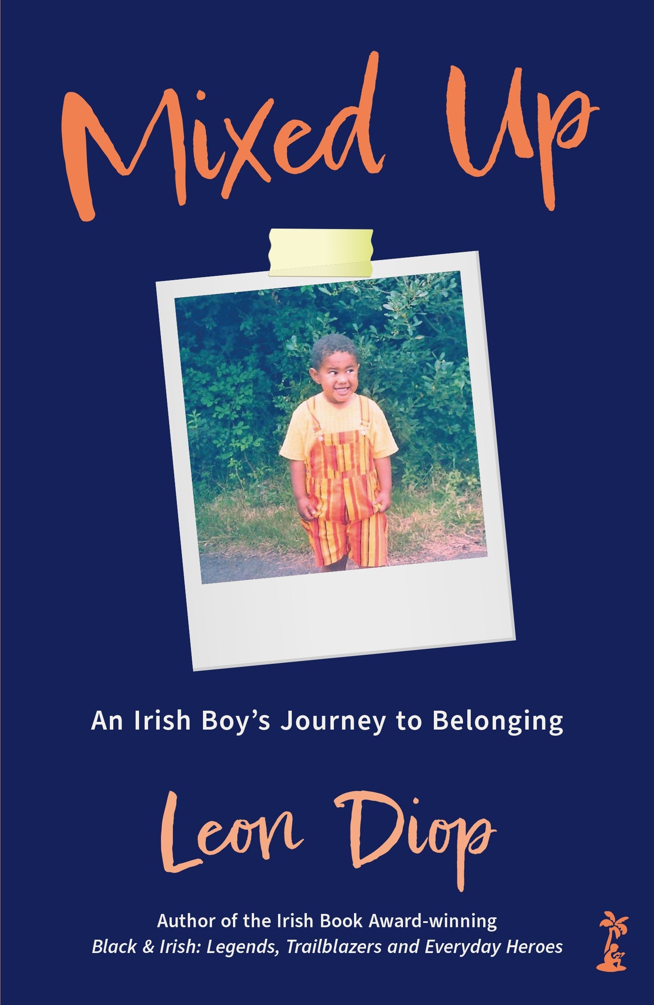 Cover image for Mixed Up: An Irish Boy’s Journey to Belonging ISBN 9781918353211