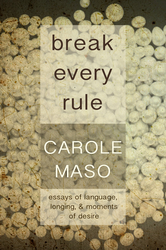 Break Every Rule