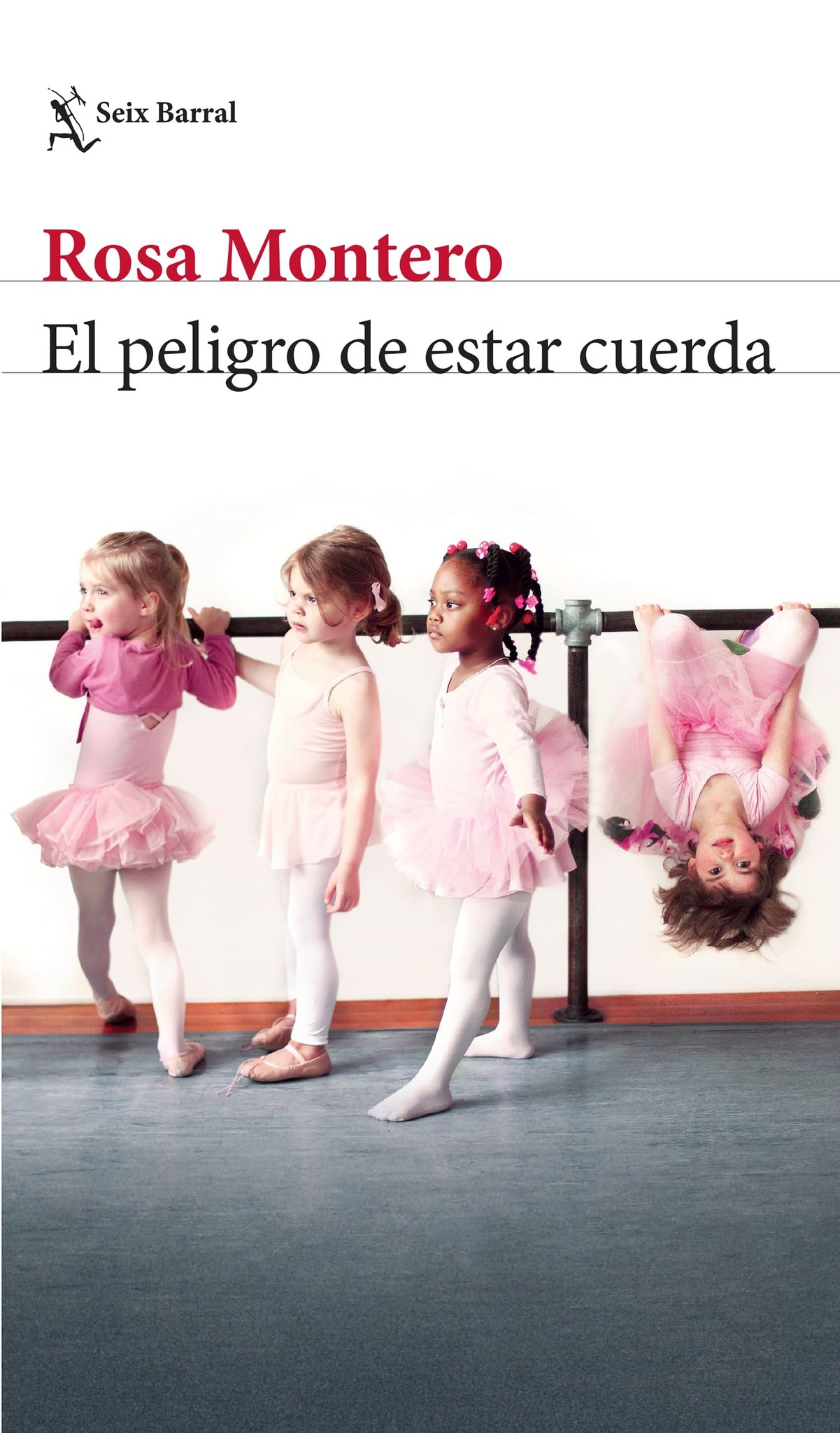 El peligro de estar cuerda