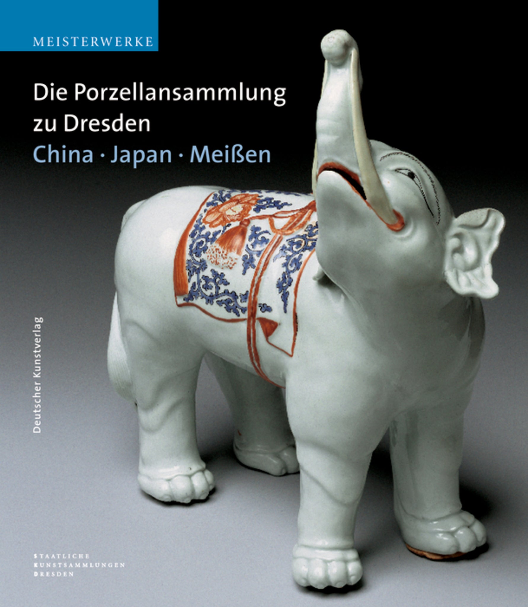 Die Porzellansammlung zu Dresden