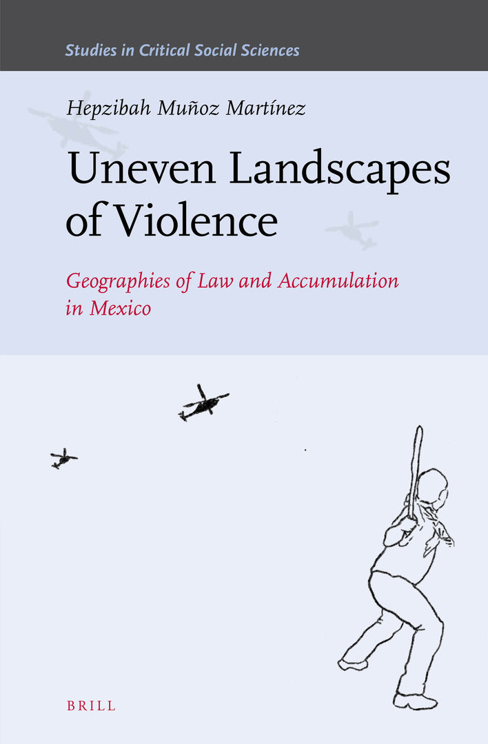 Uneven Landscapes of Violence