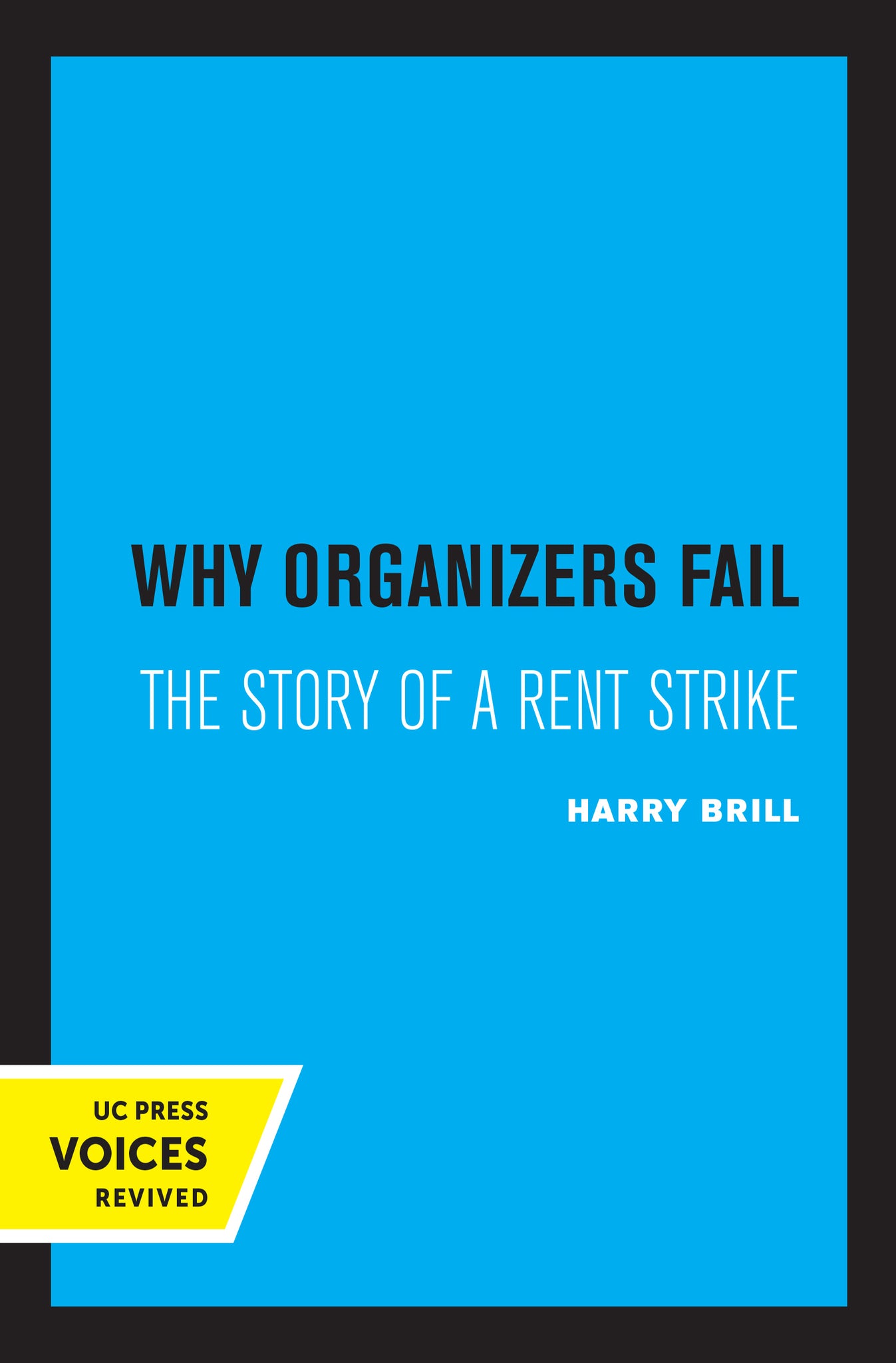 Cover image for Why Organizers Fail ISBN 9780520328600