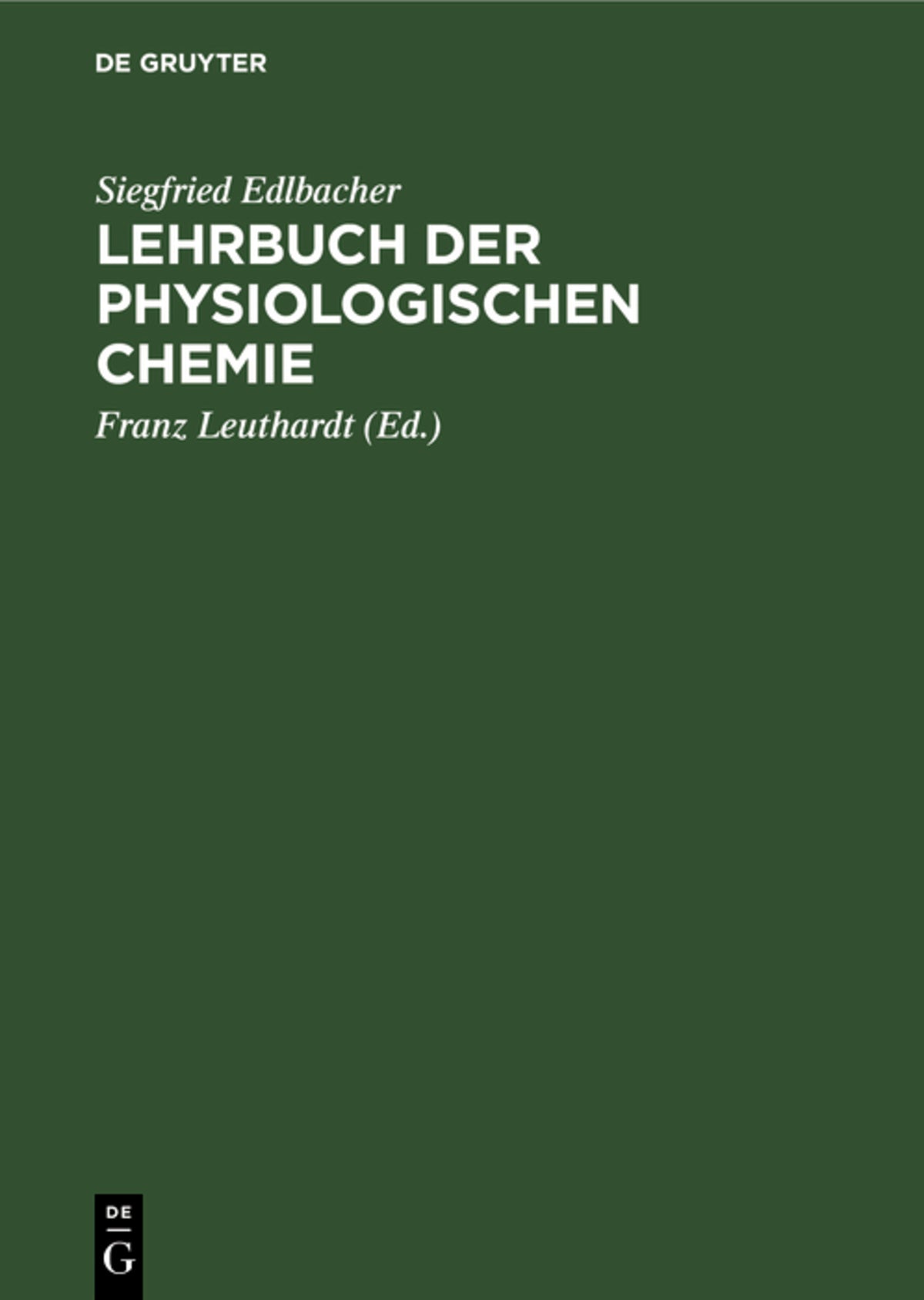 Cover image for Lehrbuch der physiologischen Chemie ISBN 9783111143347