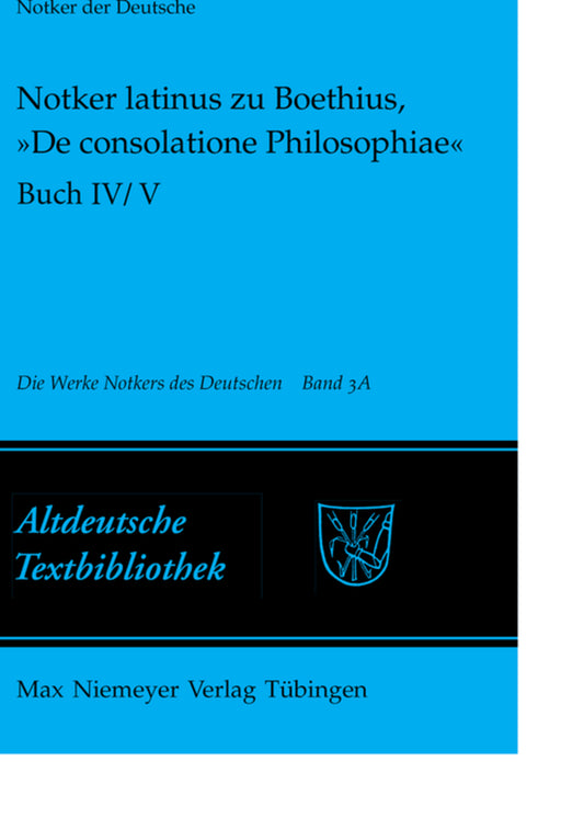 Notker latinus zu Boethius, »De consolatione Philosophiae«