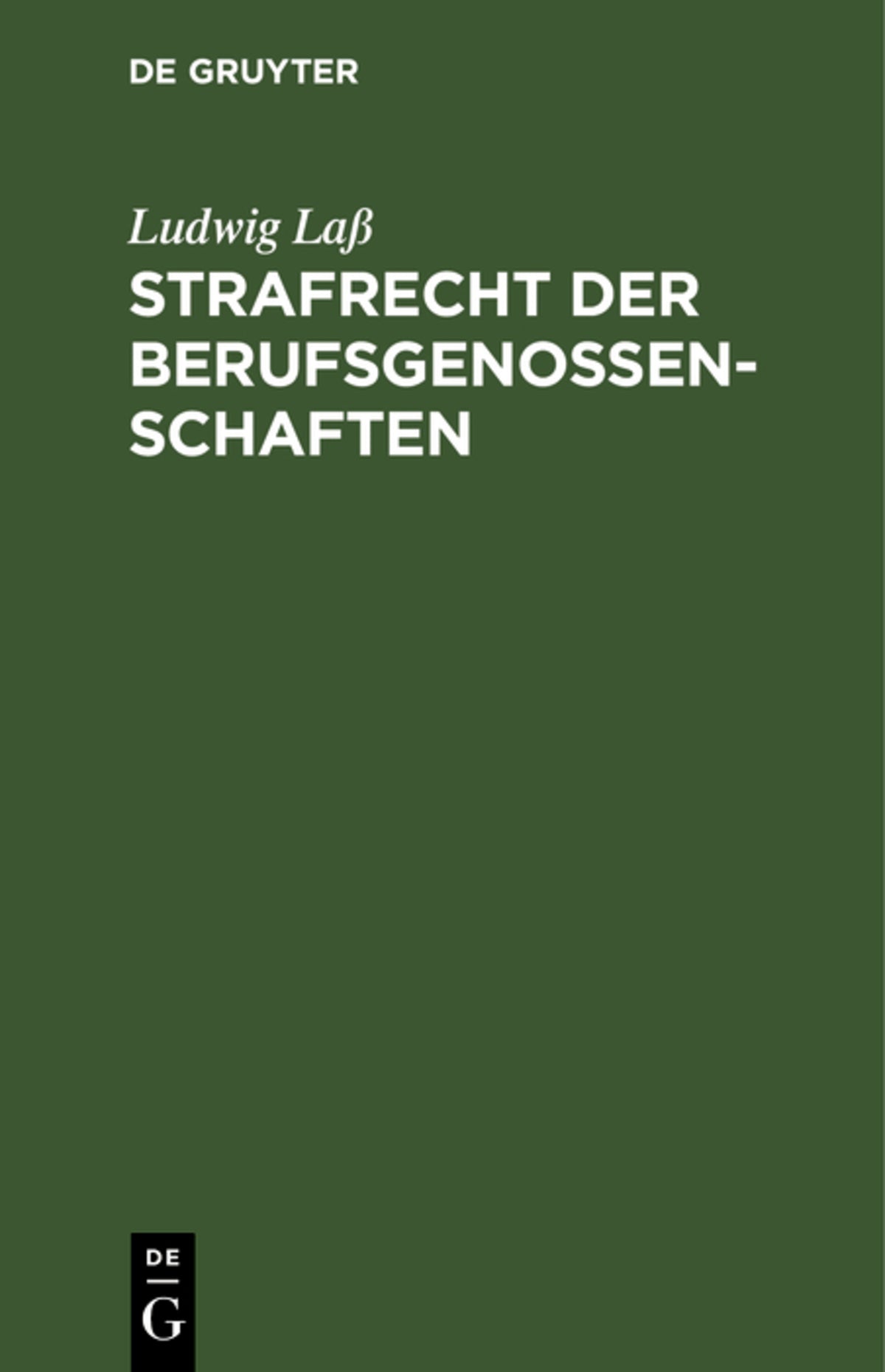 Cover image for Strafrecht der Berufsgenossenschaften ISBN 9783111310855