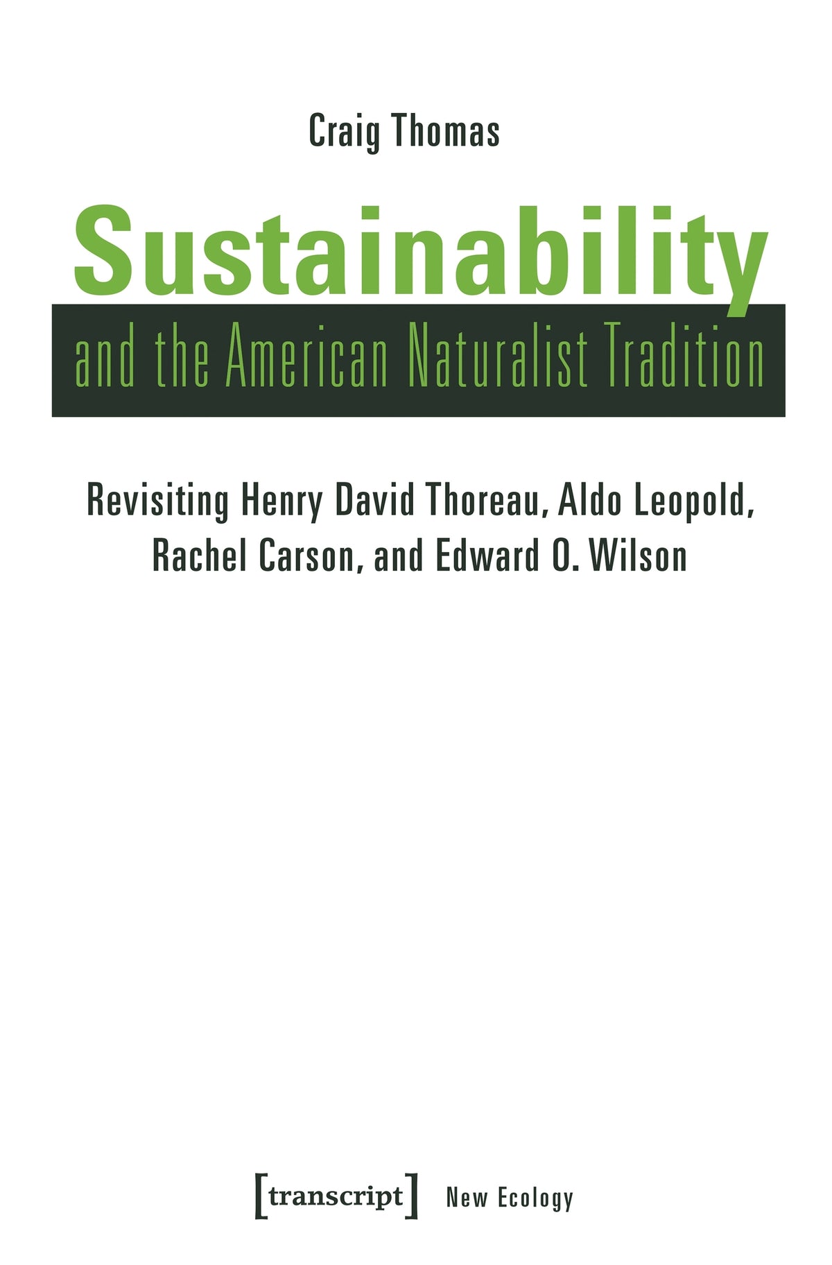 Cover image for Sustainability and the American Naturalist Tradition ISBN 9783837641783
