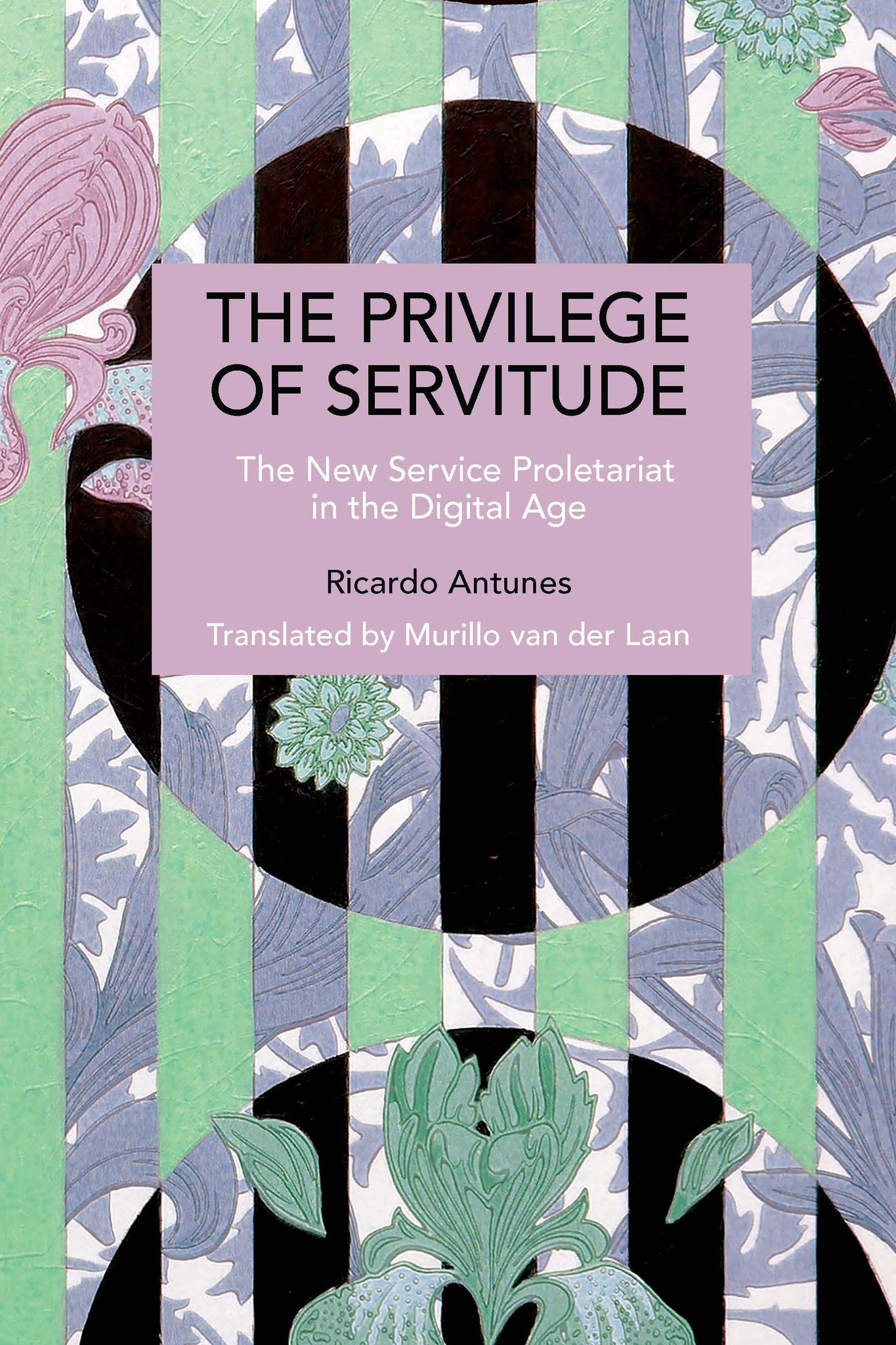 The Privilege of Servitude