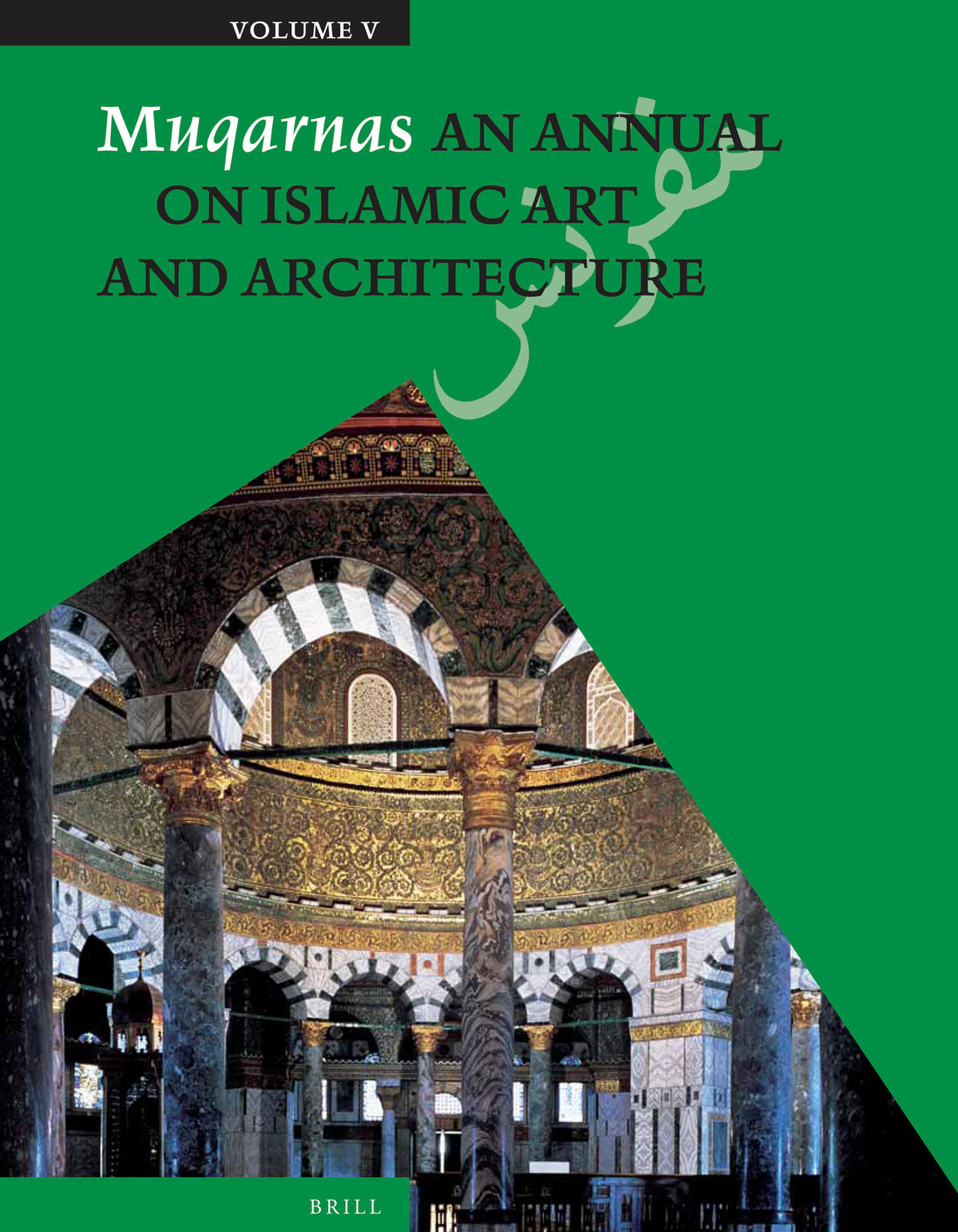 Cover image for Muqarnas, Volume 5 ISBN 9789004259232