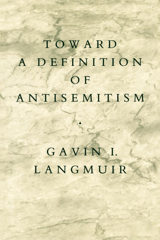 Toward a Definition of Antisemitism
