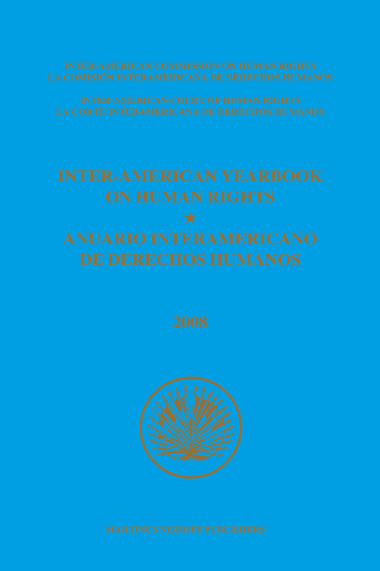 Inter-American Yearbook on Human Rights / Anuario Interamericano de Derechos Humanos, Volume 24 (2008) (2 VOLUME SET)