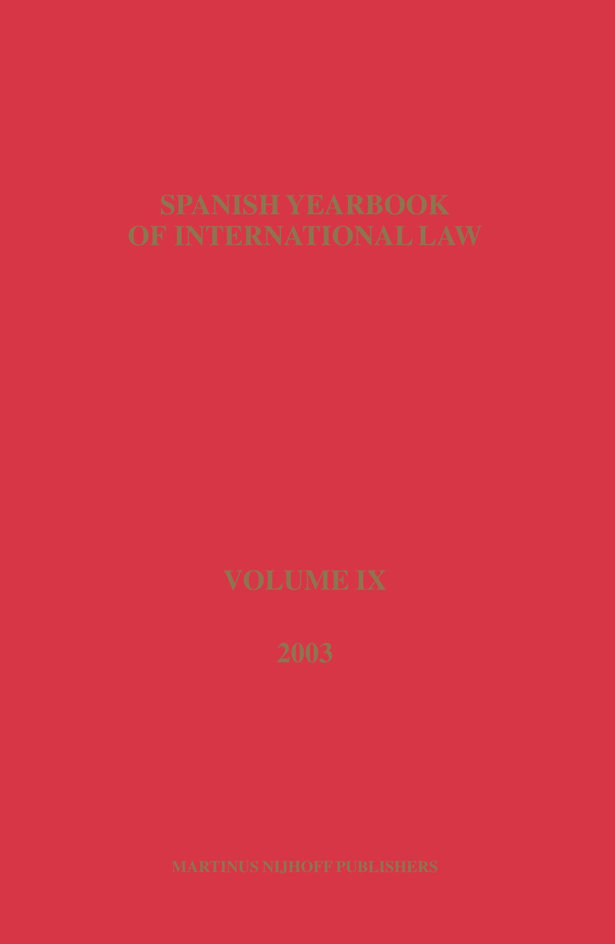 Spanish Yearbook of International Law, Volume 9 (2003)