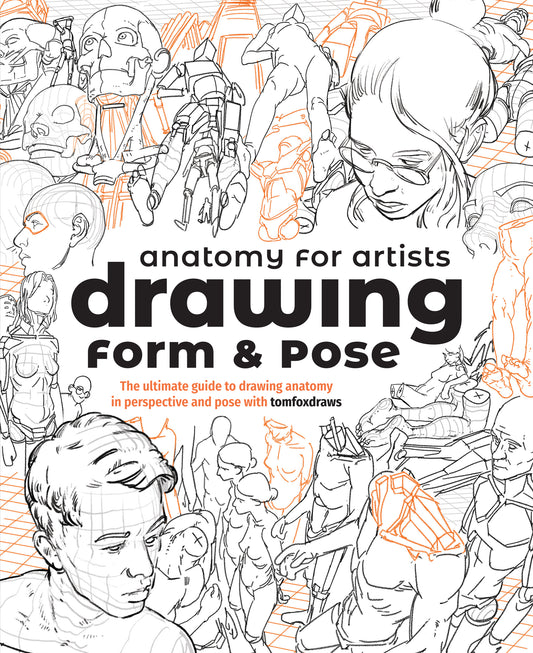 Anatomy for Artists: Drawing Form & Pose
