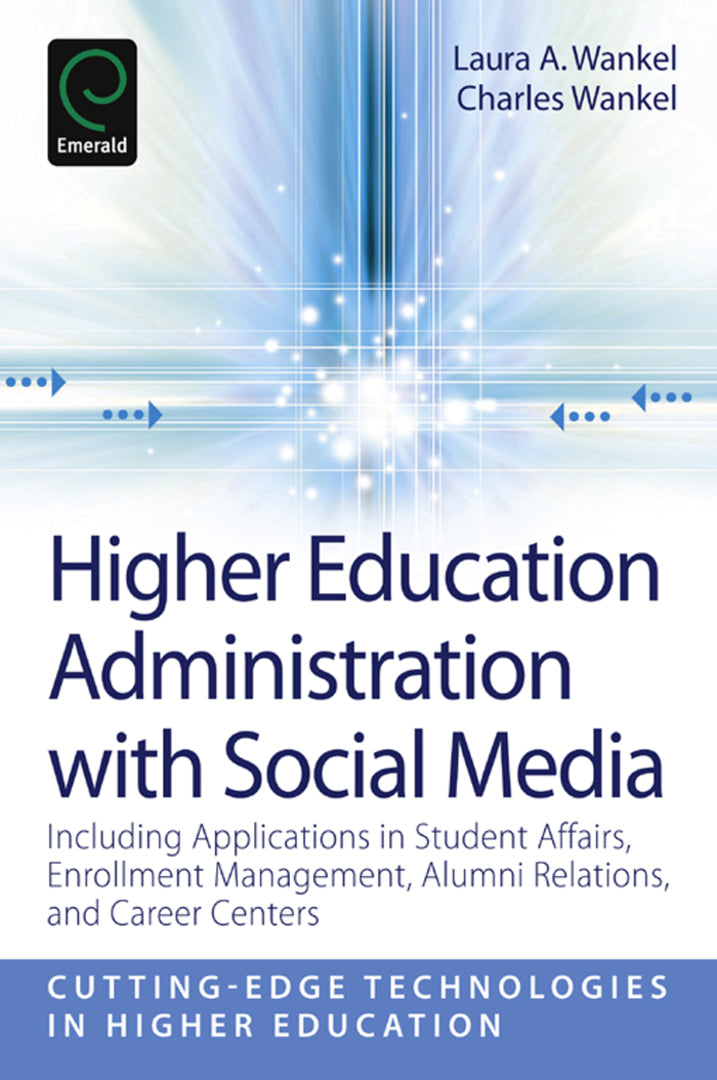 Cover image for Higher Education Administration with Social Media ISBN 9780857246516
