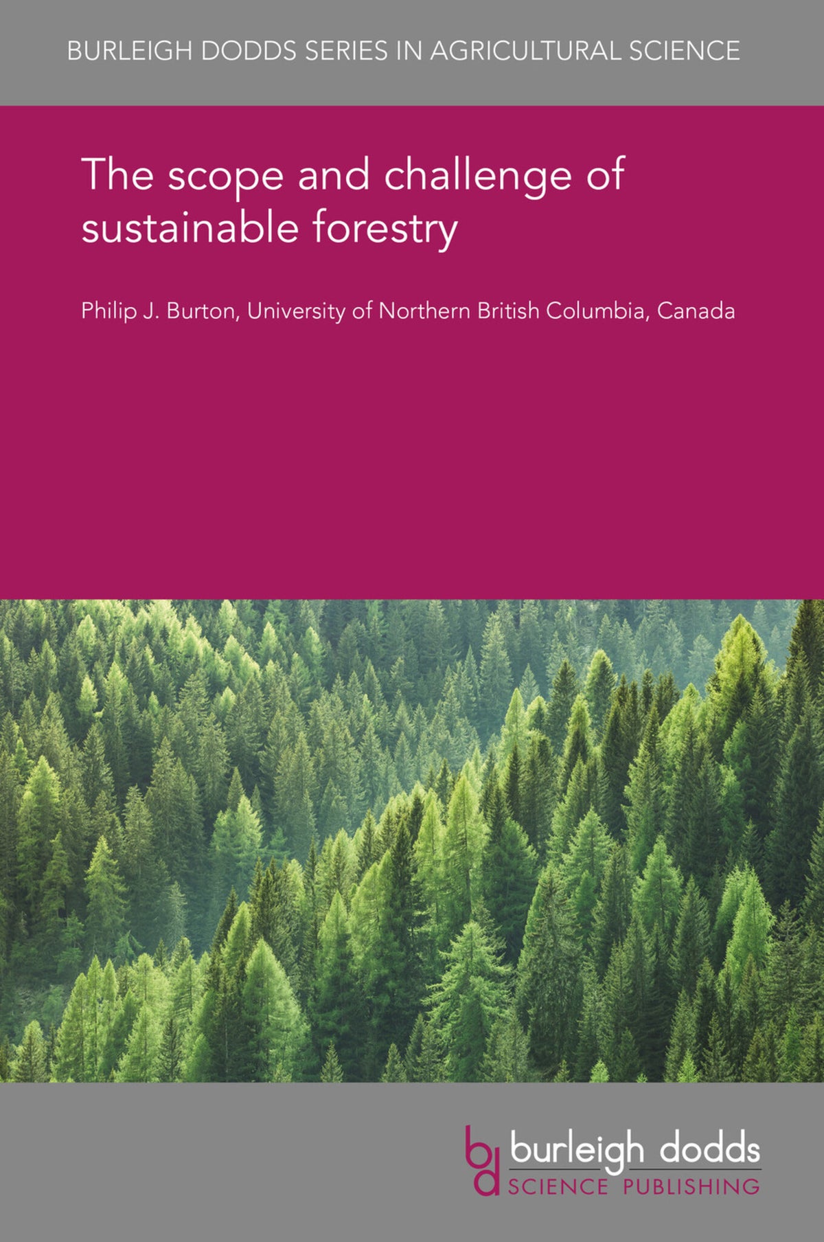 Cover image for The scope and challenge of sustainable forestry ISBN 9781786764911