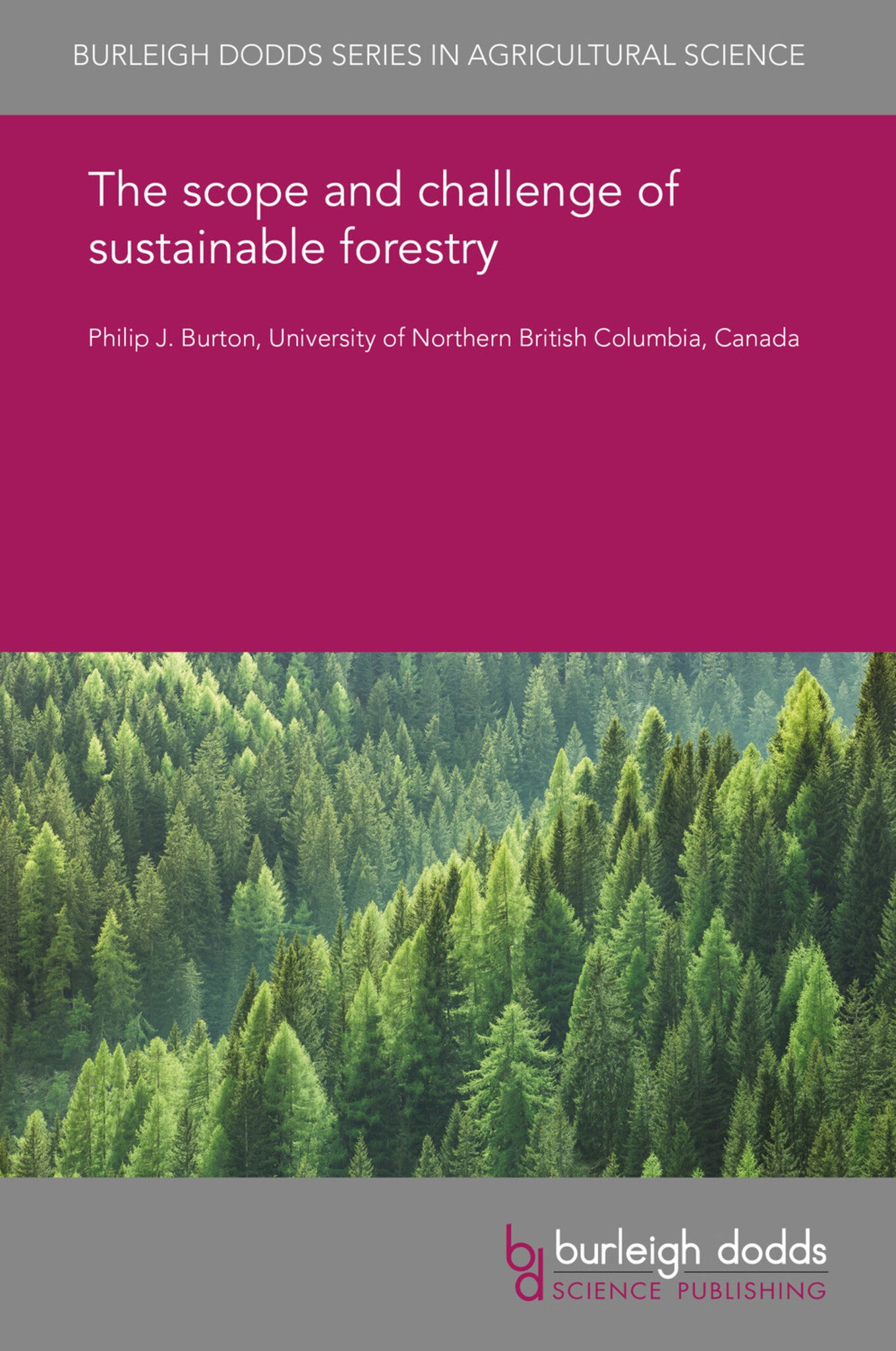 Cover image for The scope and challenge of sustainable forestry ISBN 9781786764911