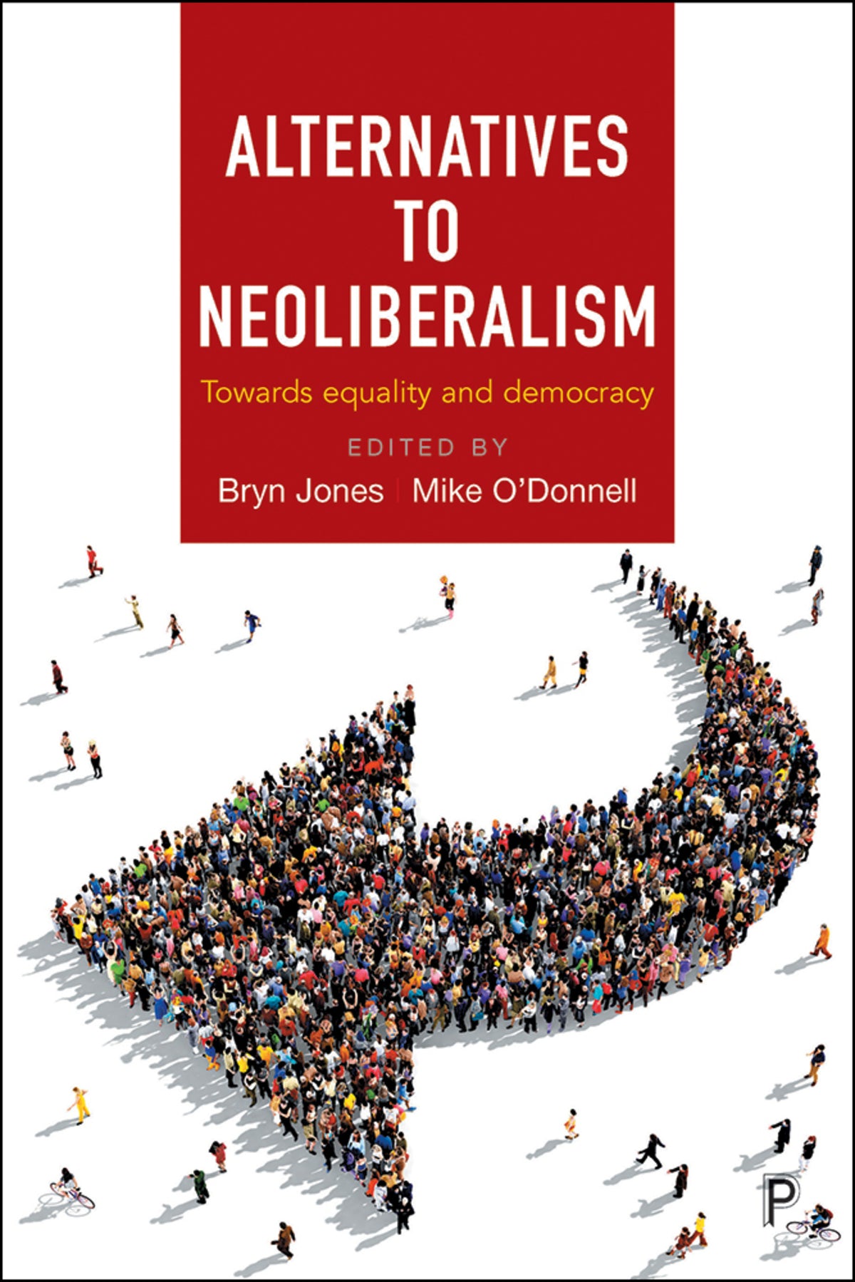 Cover image for Alternatives to Neoliberalism ISBN 9781447331179