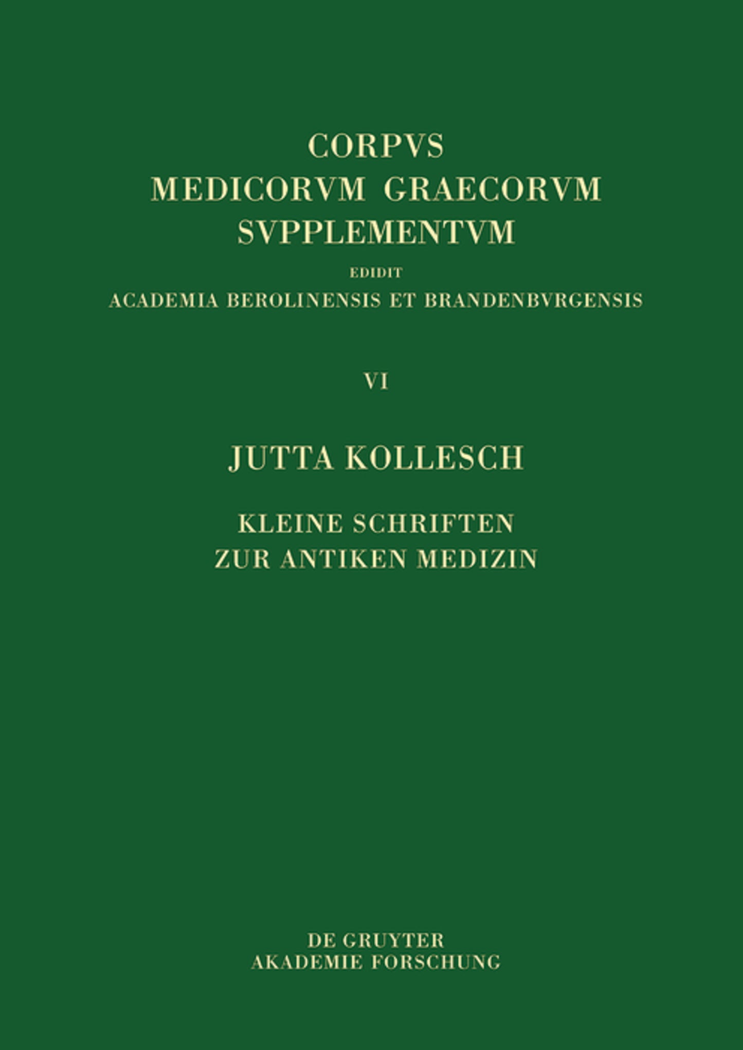 Kleine Schriften zur antiken Medizin