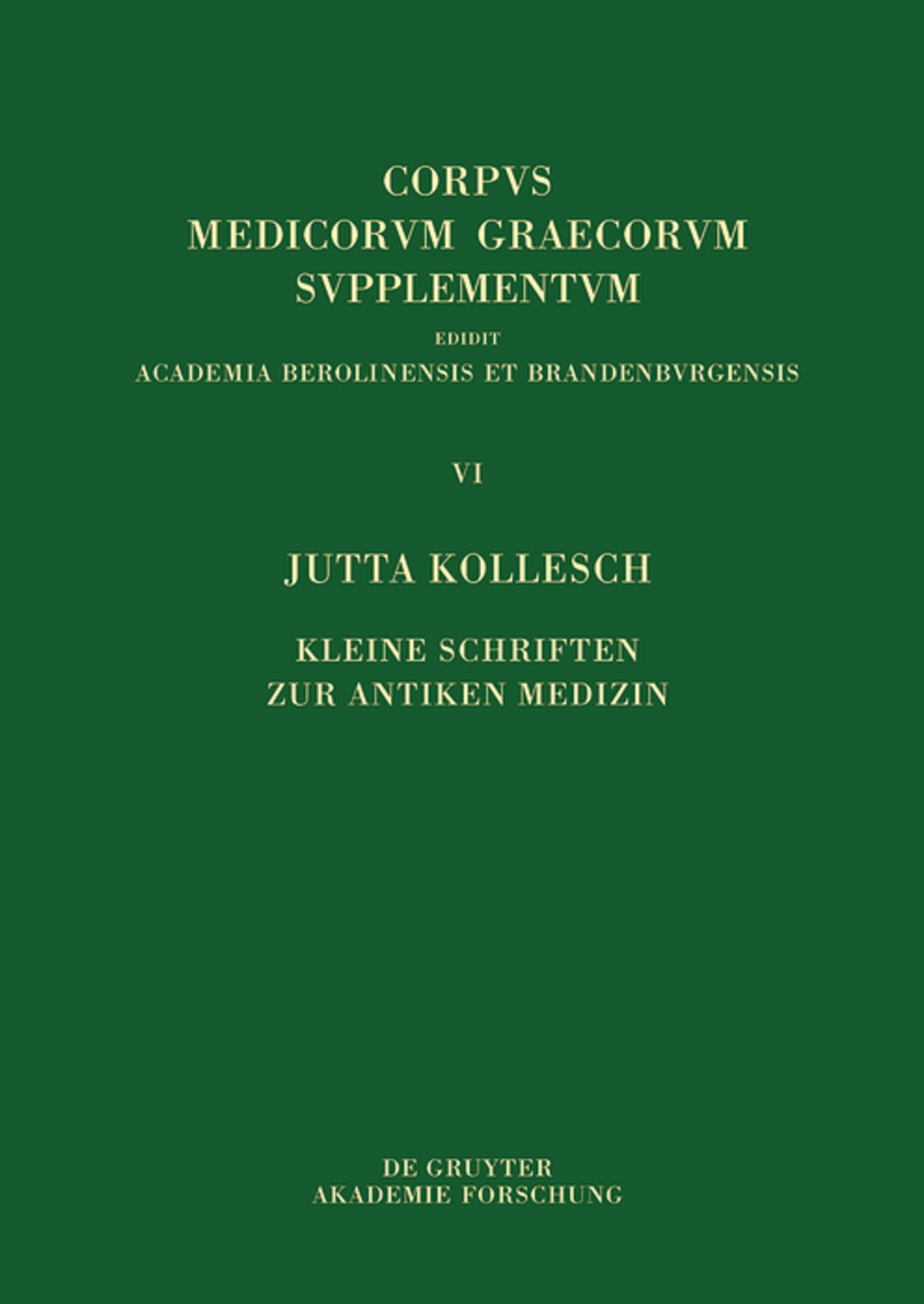 Kleine Schriften zur antiken Medizin