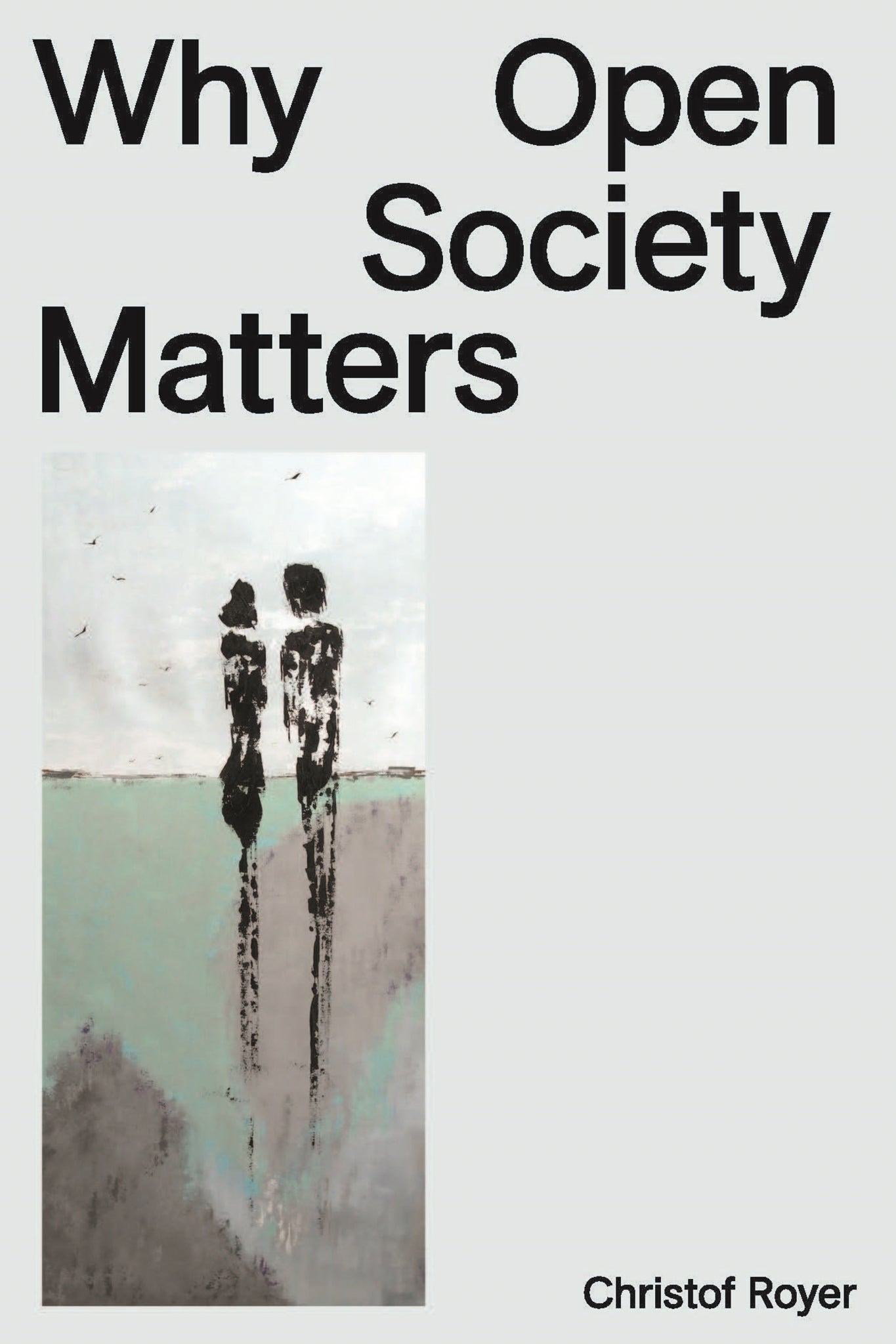 Why Open Society Matters