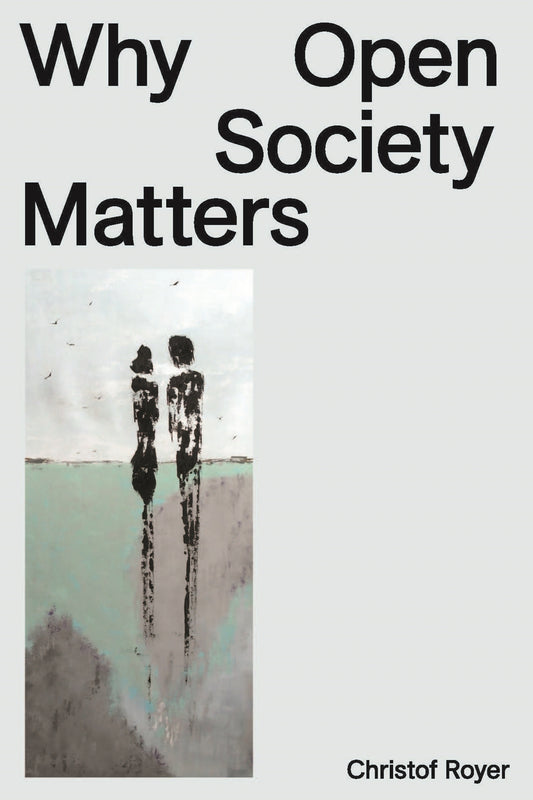 Why Open Society Matters