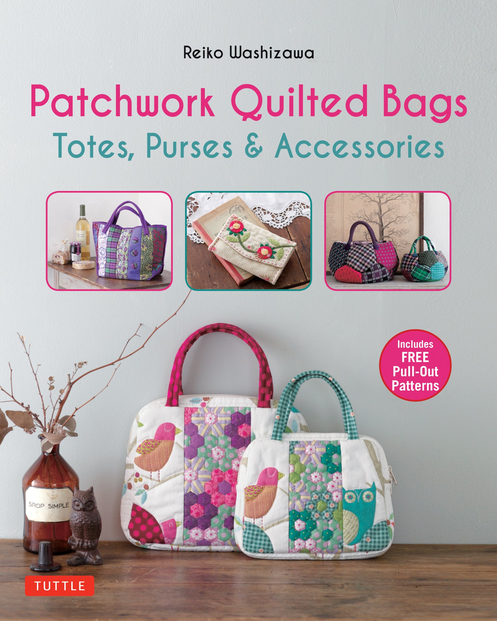 Cover image for Patchwork Quilted Bags ISBN 9780804846660