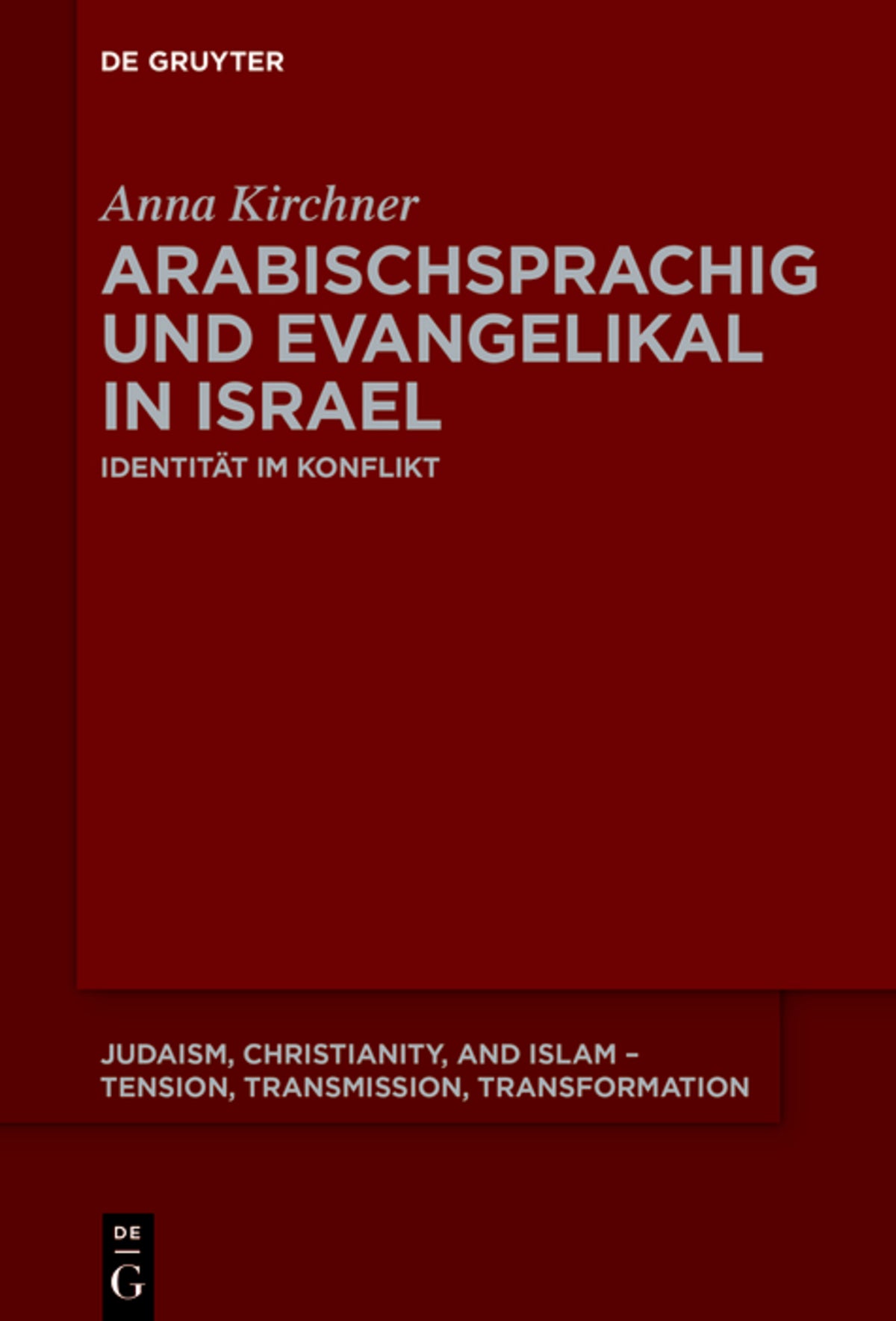 Cover image for Arabischsprachig und evangelikal in Israel ISBN 9783110738834