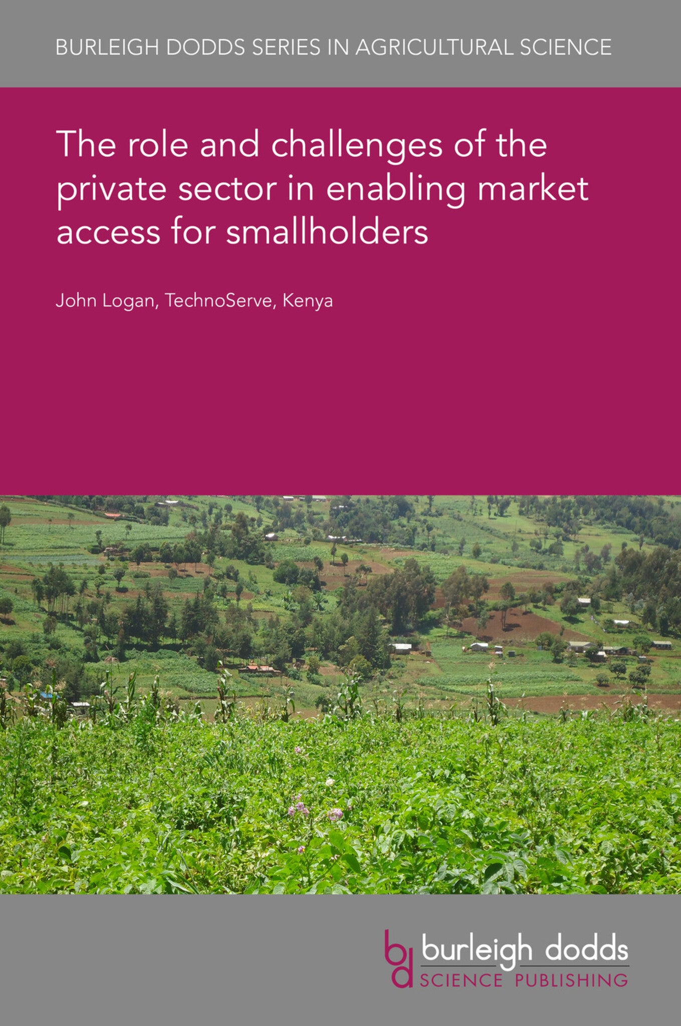 Cover image for The role and challenges of the private sector in enabling market access for smallholders ISBN 9781786769688