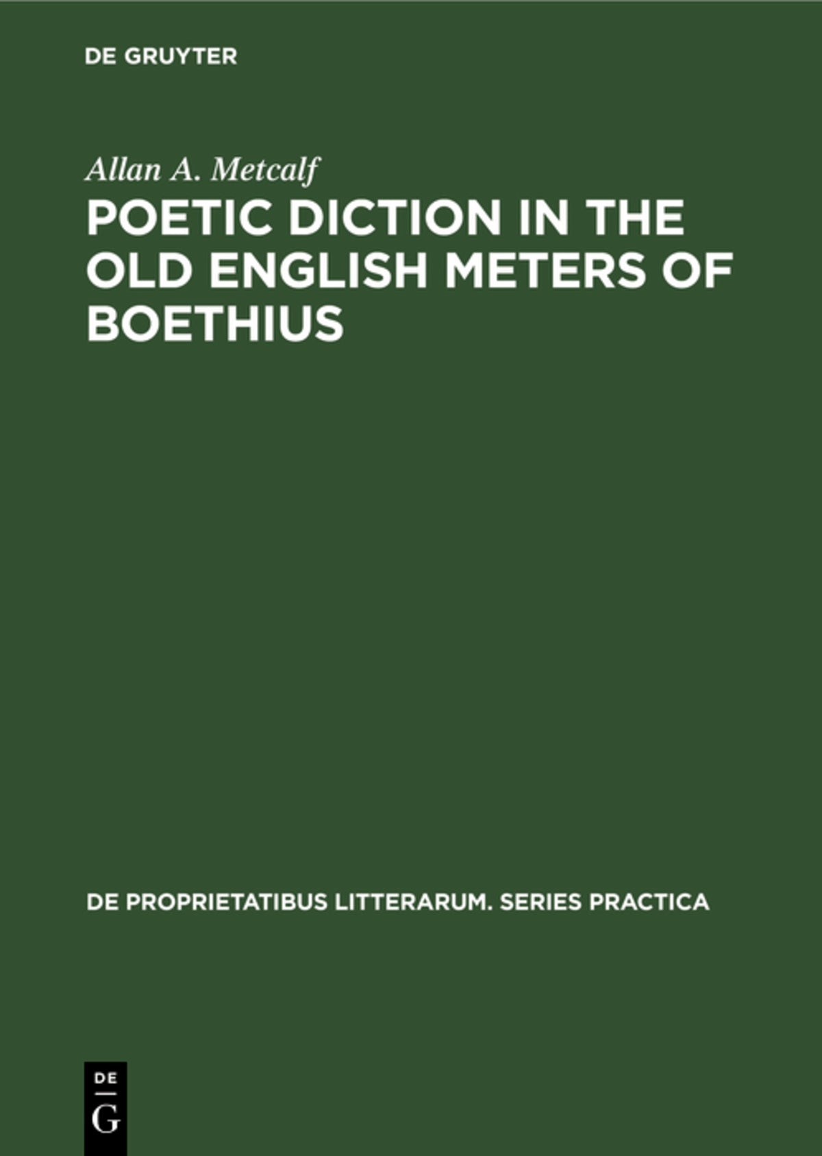 Cover image for Poetic diction in the Old English meters of Boethius ISBN 9783110991642