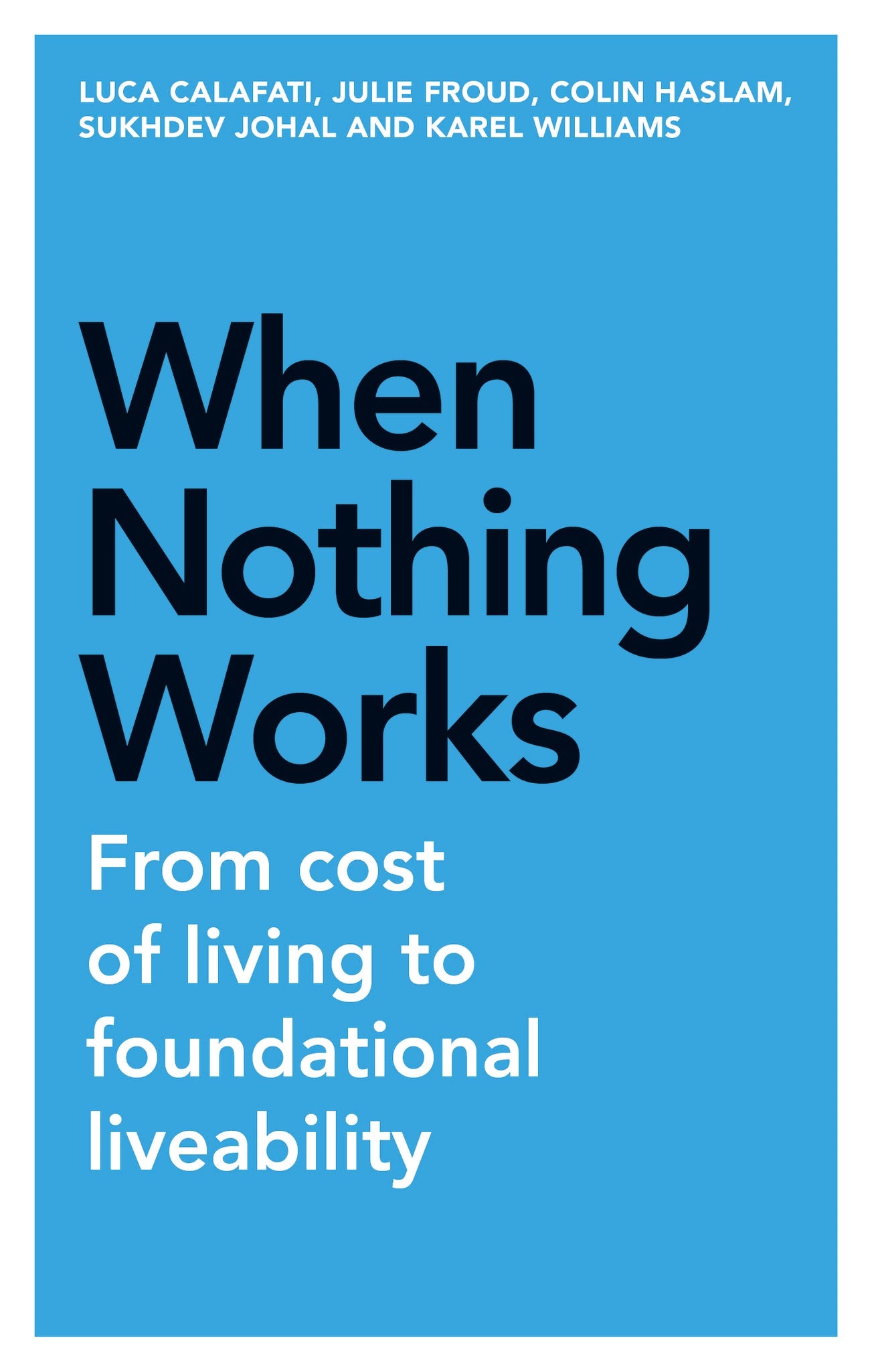 Cover image for When nothing works ISBN 9781526173706