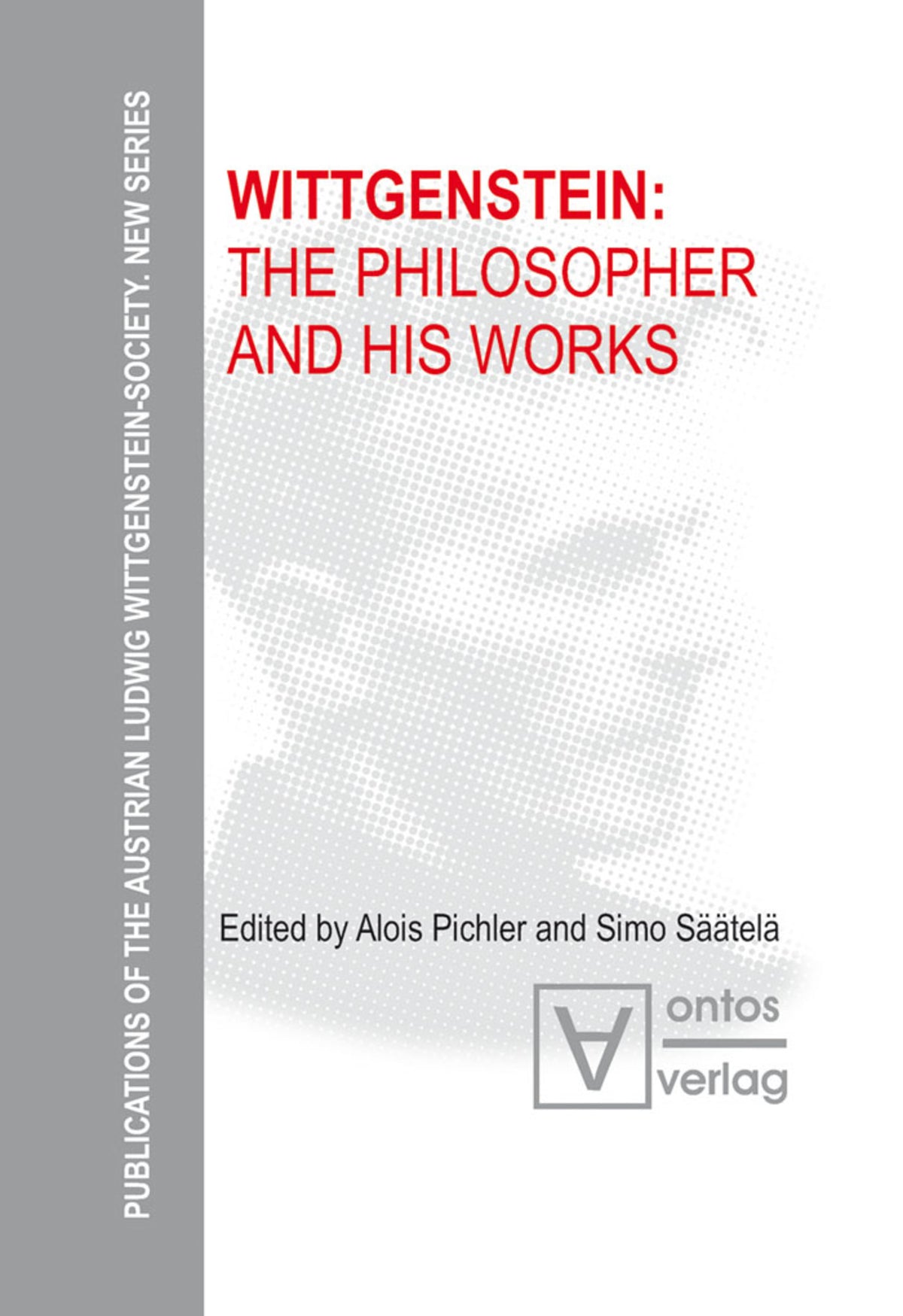 Cover image for Wittgenstein: The Philosopher and his Works ISBN 9783110328592