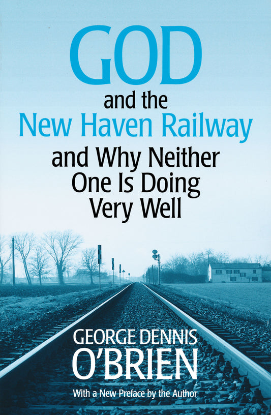 God and the New Haven Railway